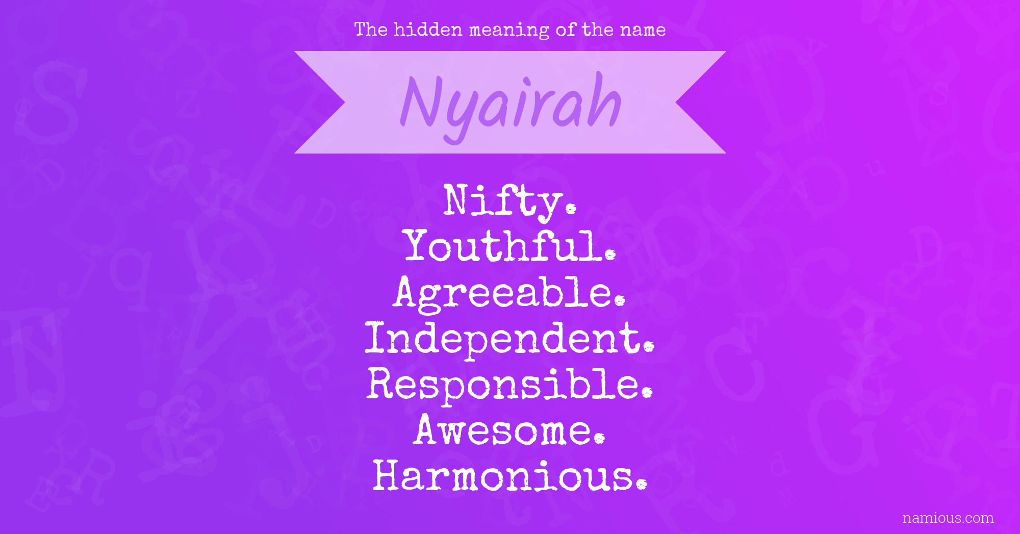 The hidden meaning of the name Nyairah