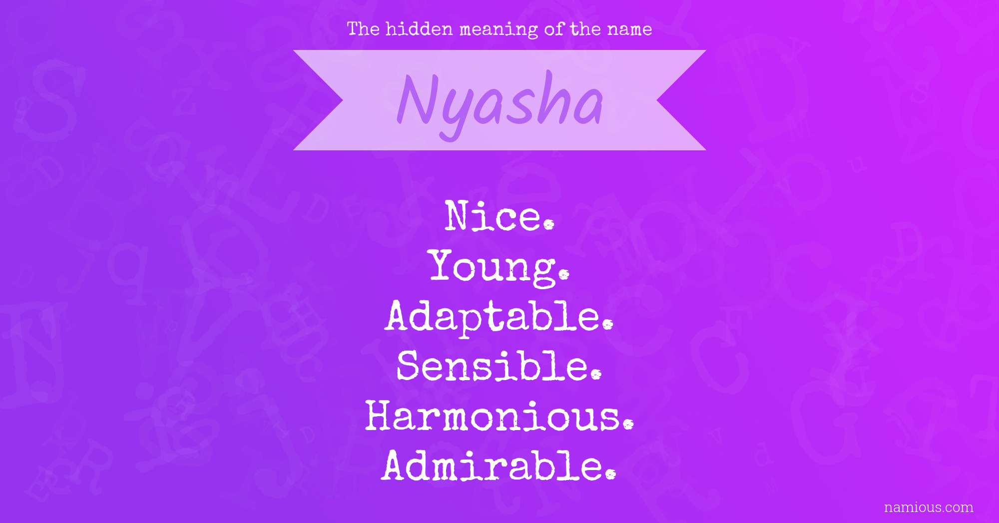 The hidden meaning of the name Nyasha