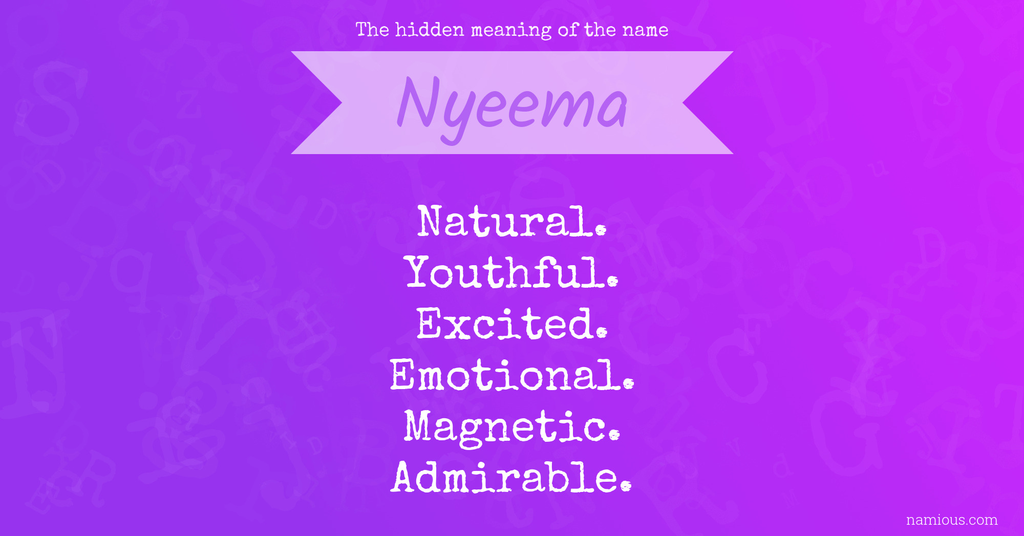 The hidden meaning of the name Nyeema