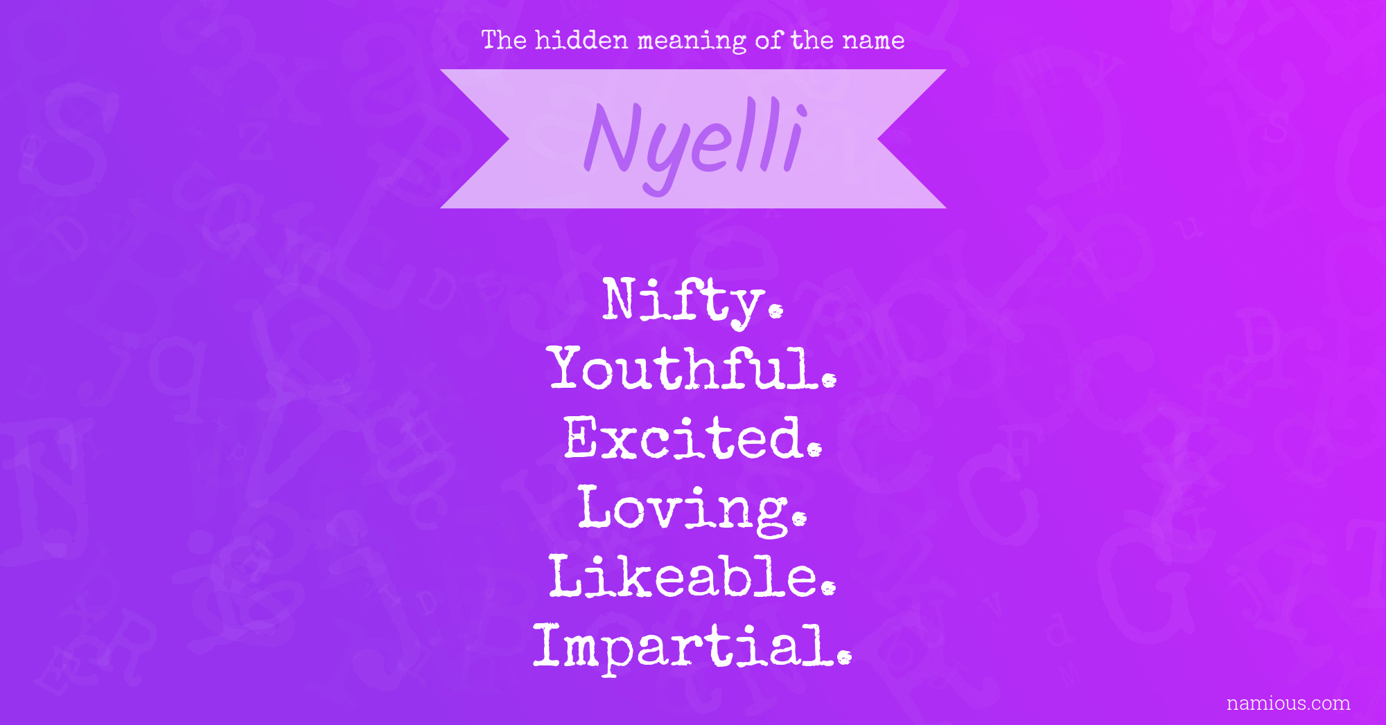 The hidden meaning of the name Nyelli