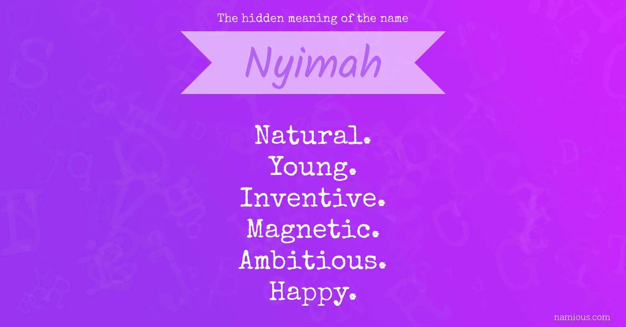The hidden meaning of the name Nyimah