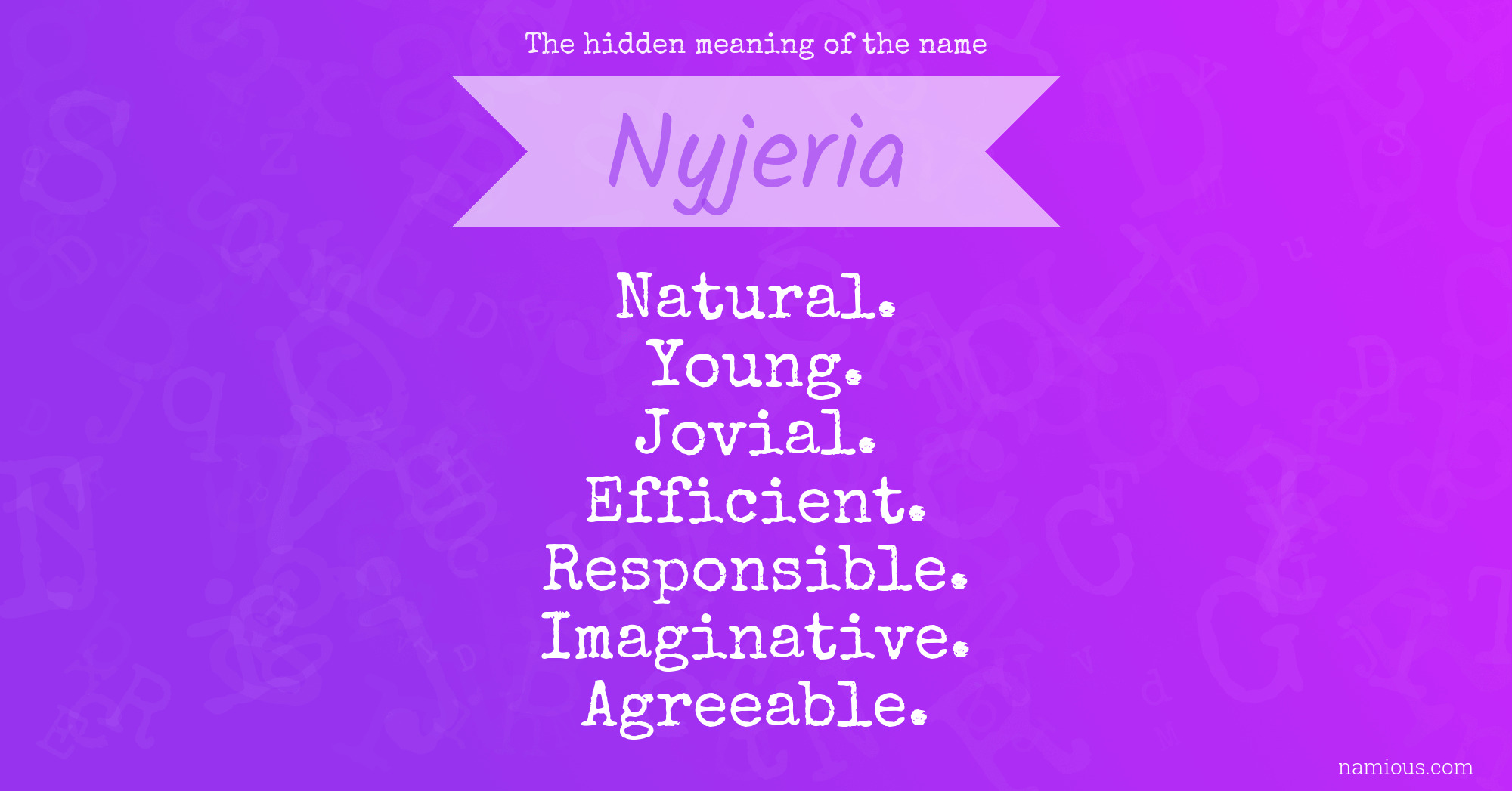 The hidden meaning of the name Nyjeria