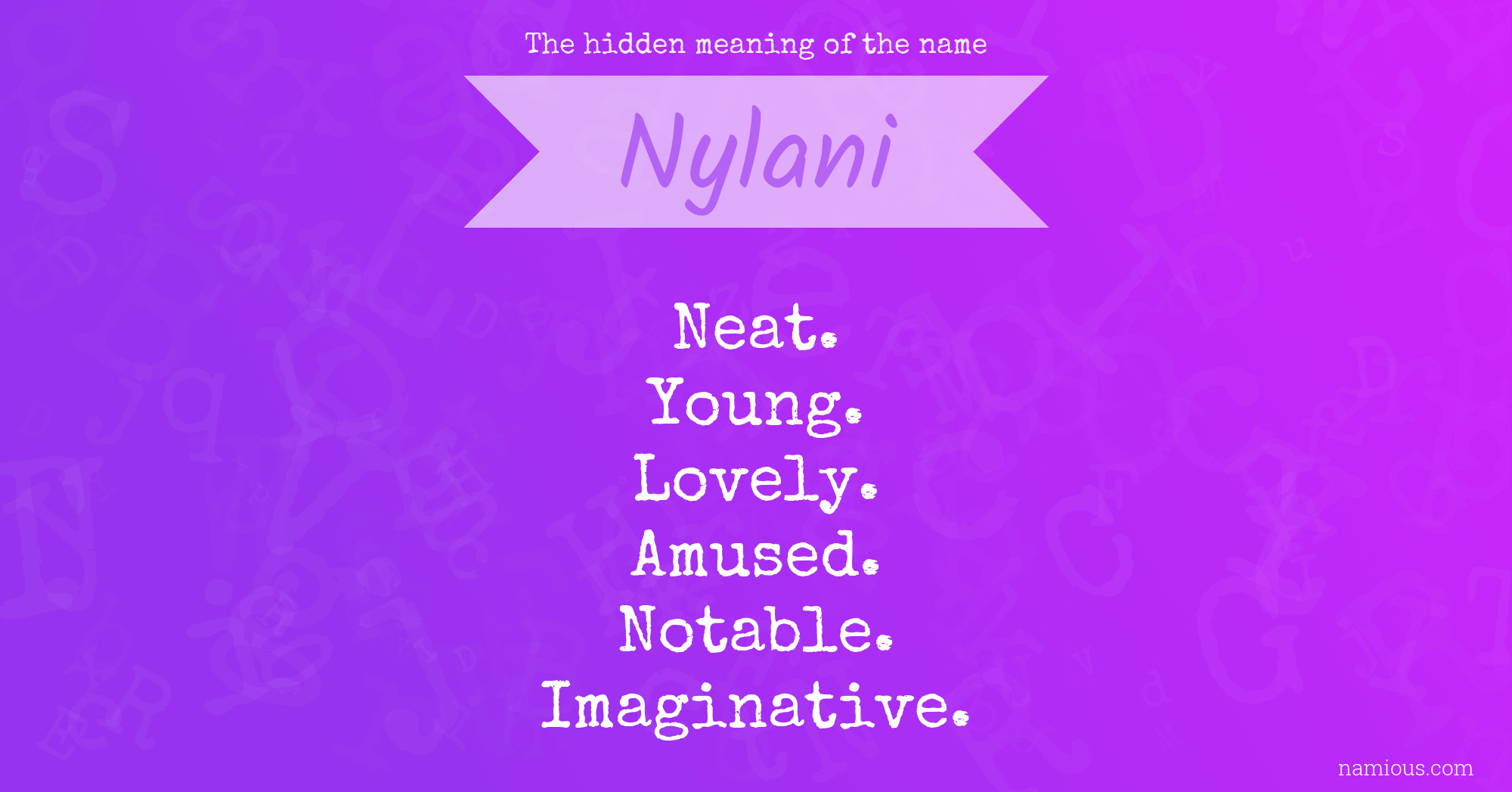 The hidden meaning of the name Nylani