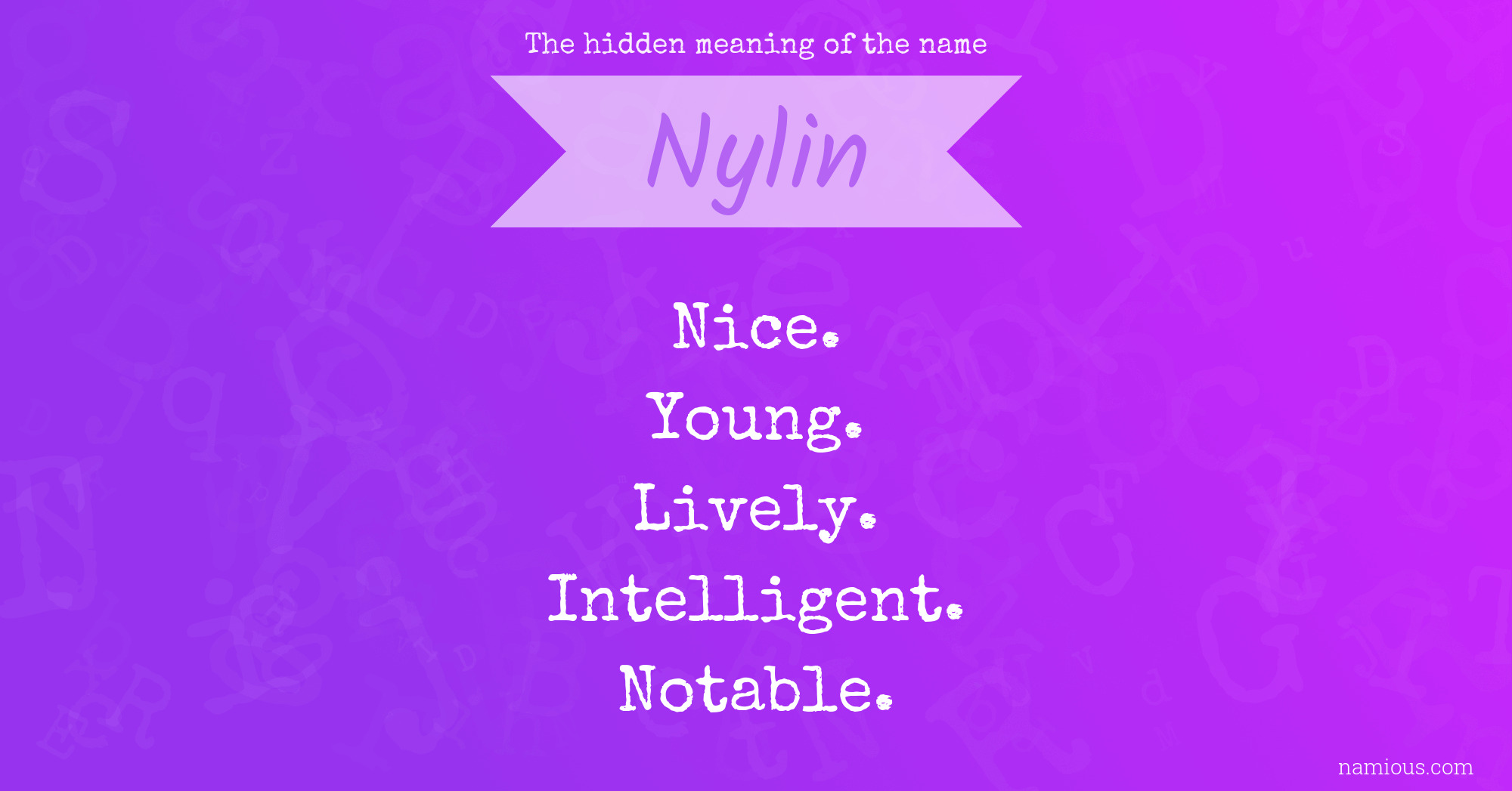 The hidden meaning of the name Nylin