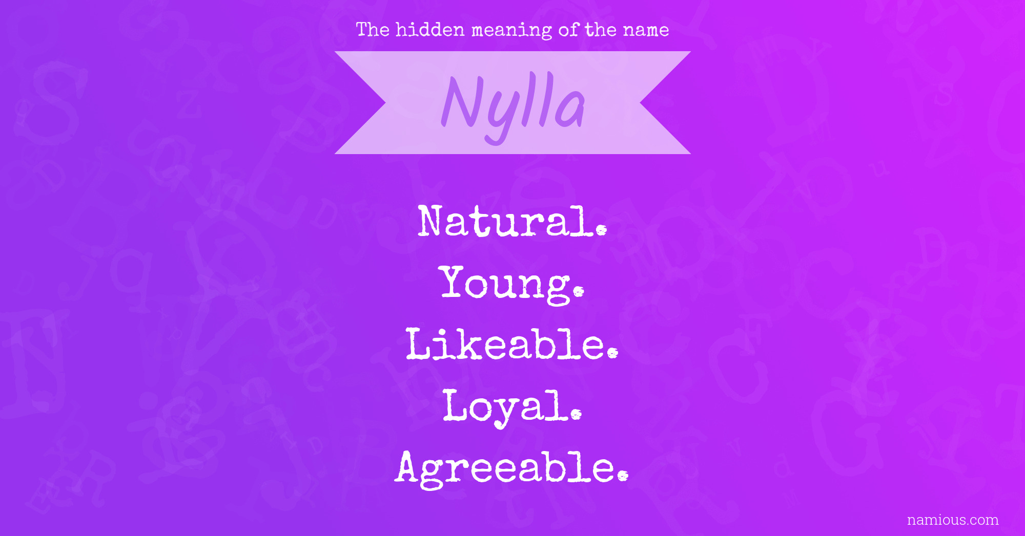 The hidden meaning of the name Nylla