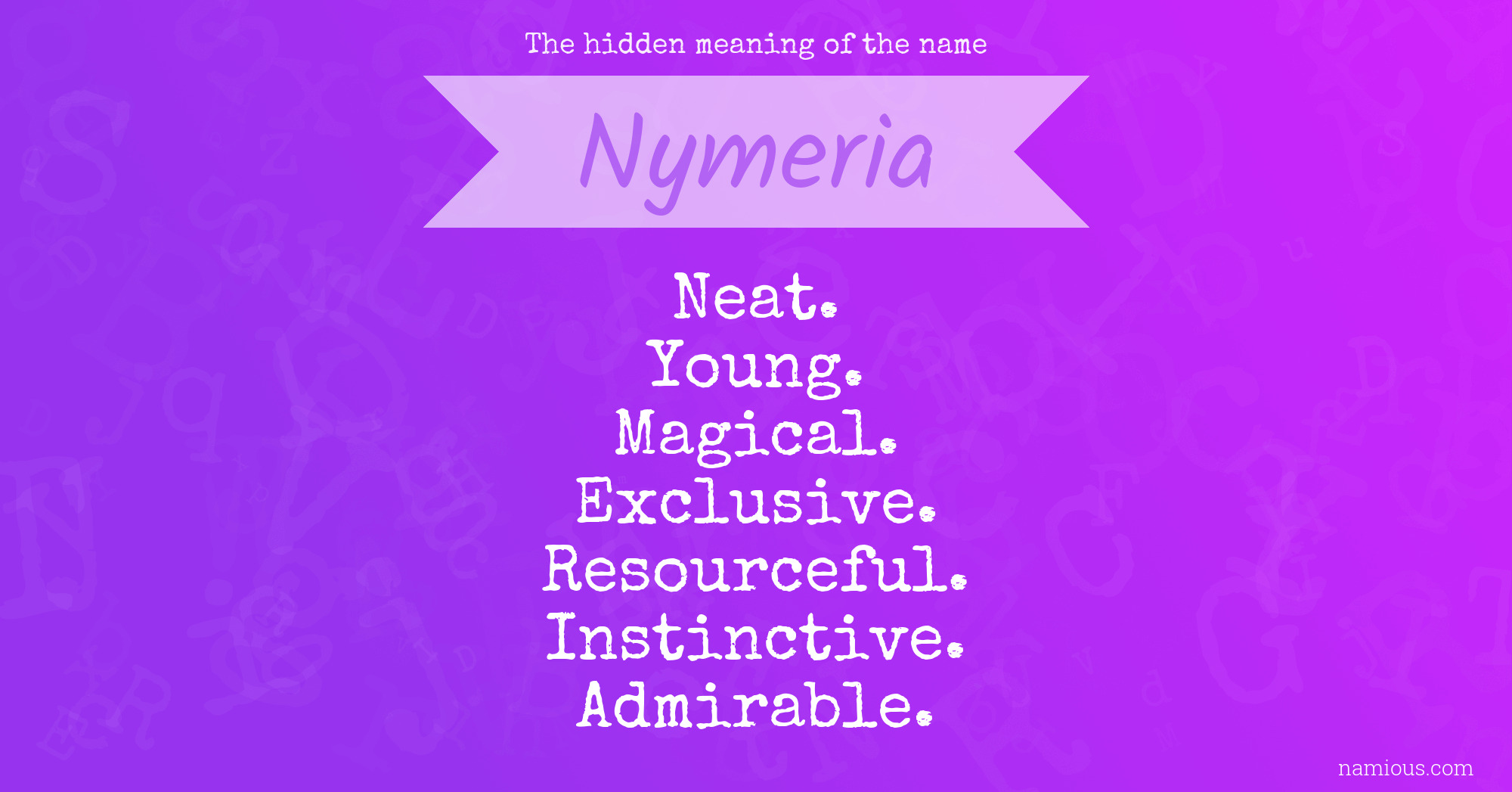 The hidden meaning of the name Nymeria