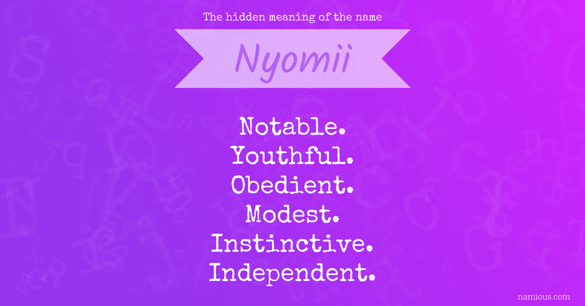 The hidden meaning of the name Nyomii