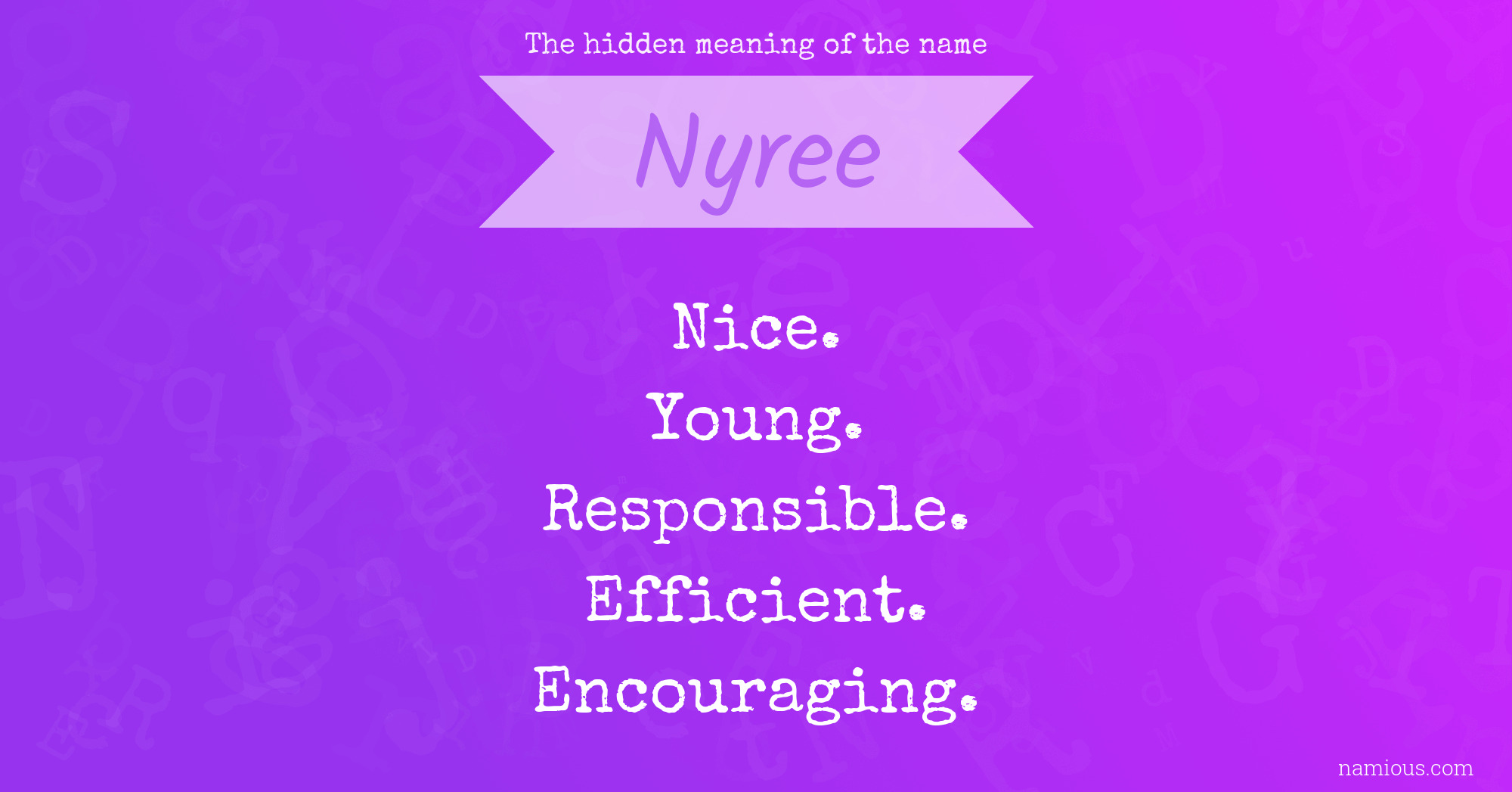 The hidden meaning of the name Nyree