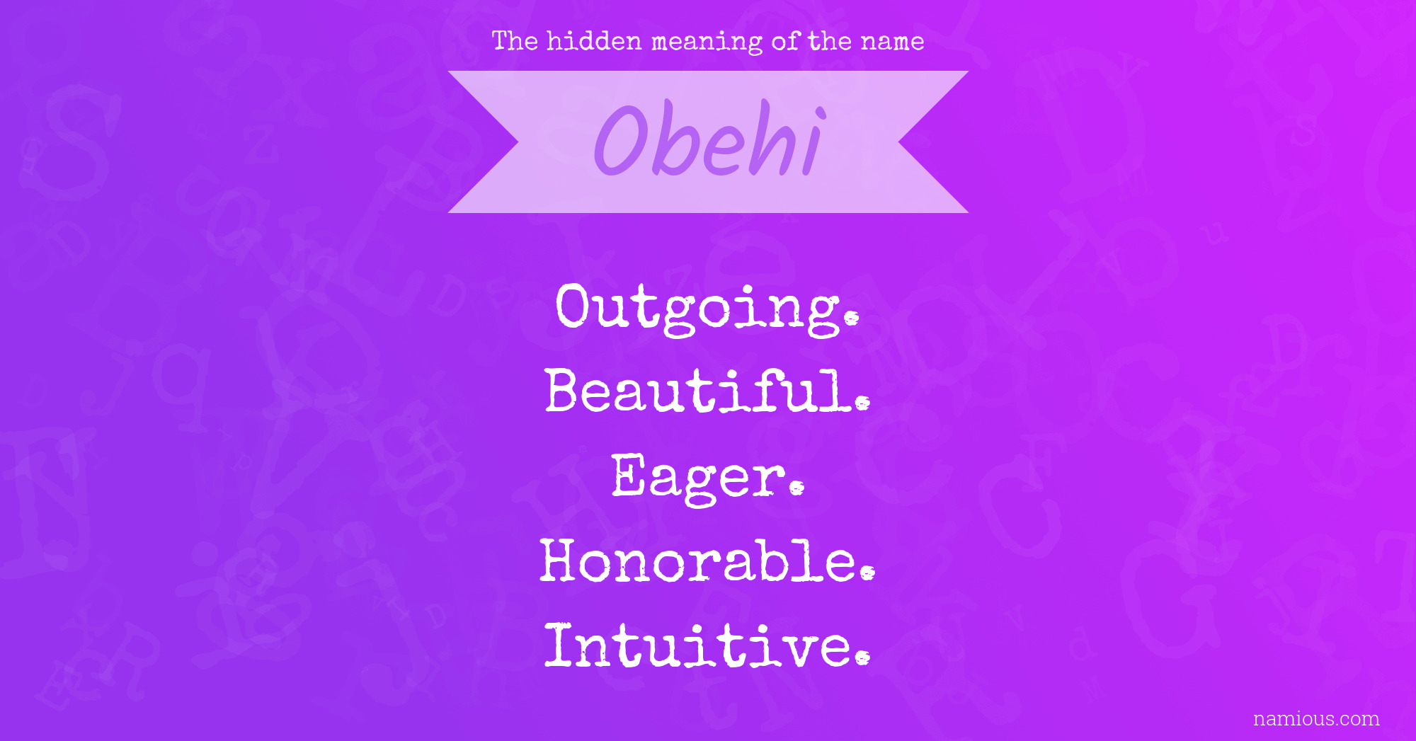 The hidden meaning of the name Obehi