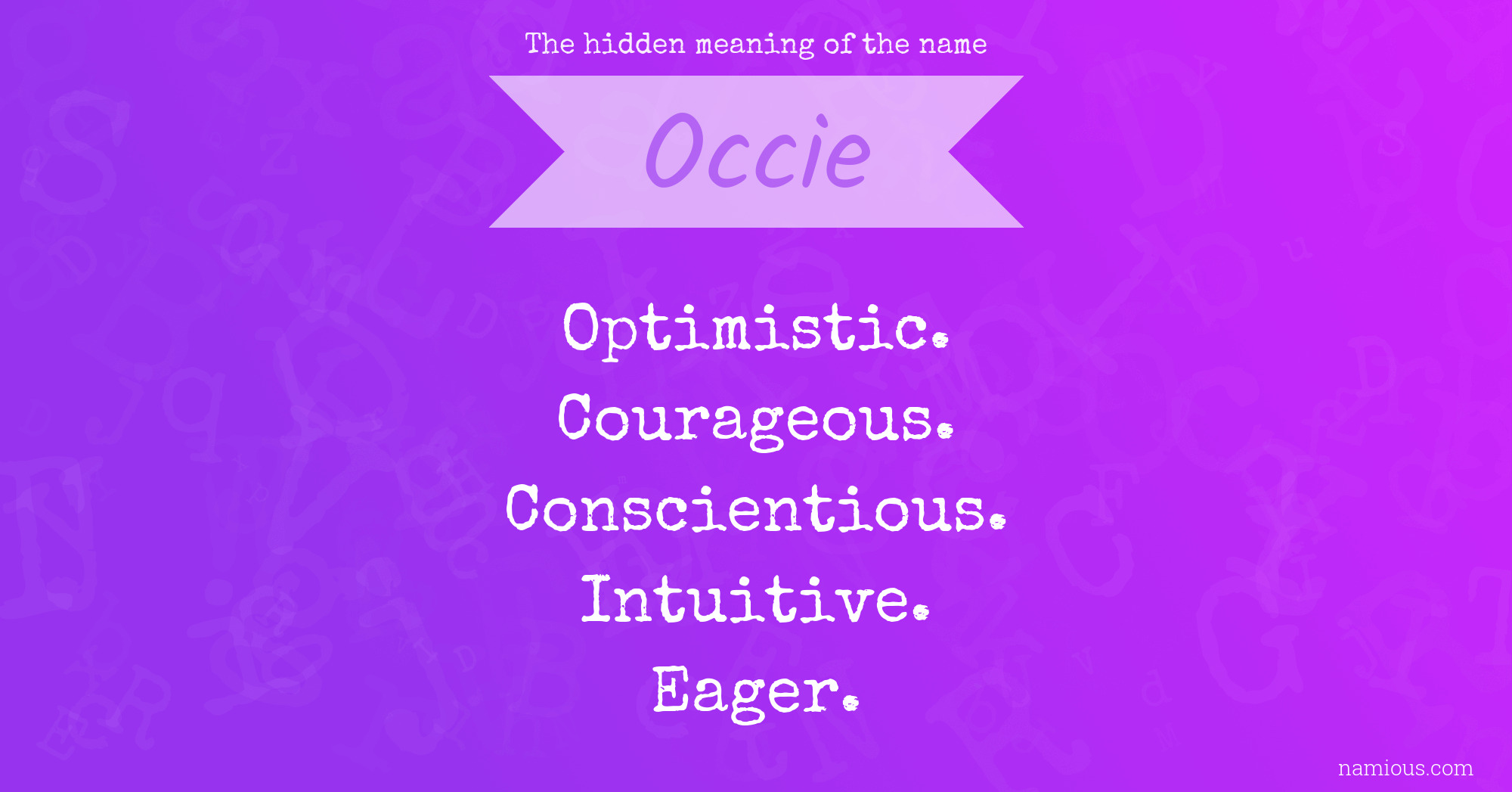 The hidden meaning of the name Occie