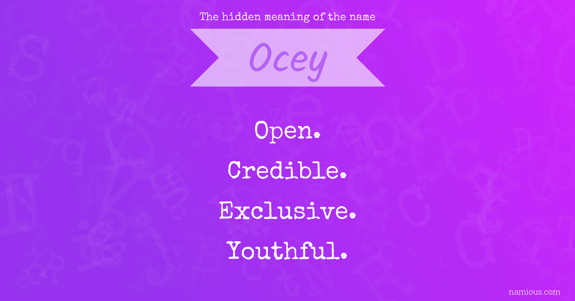 The hidden meaning of the name Ocey