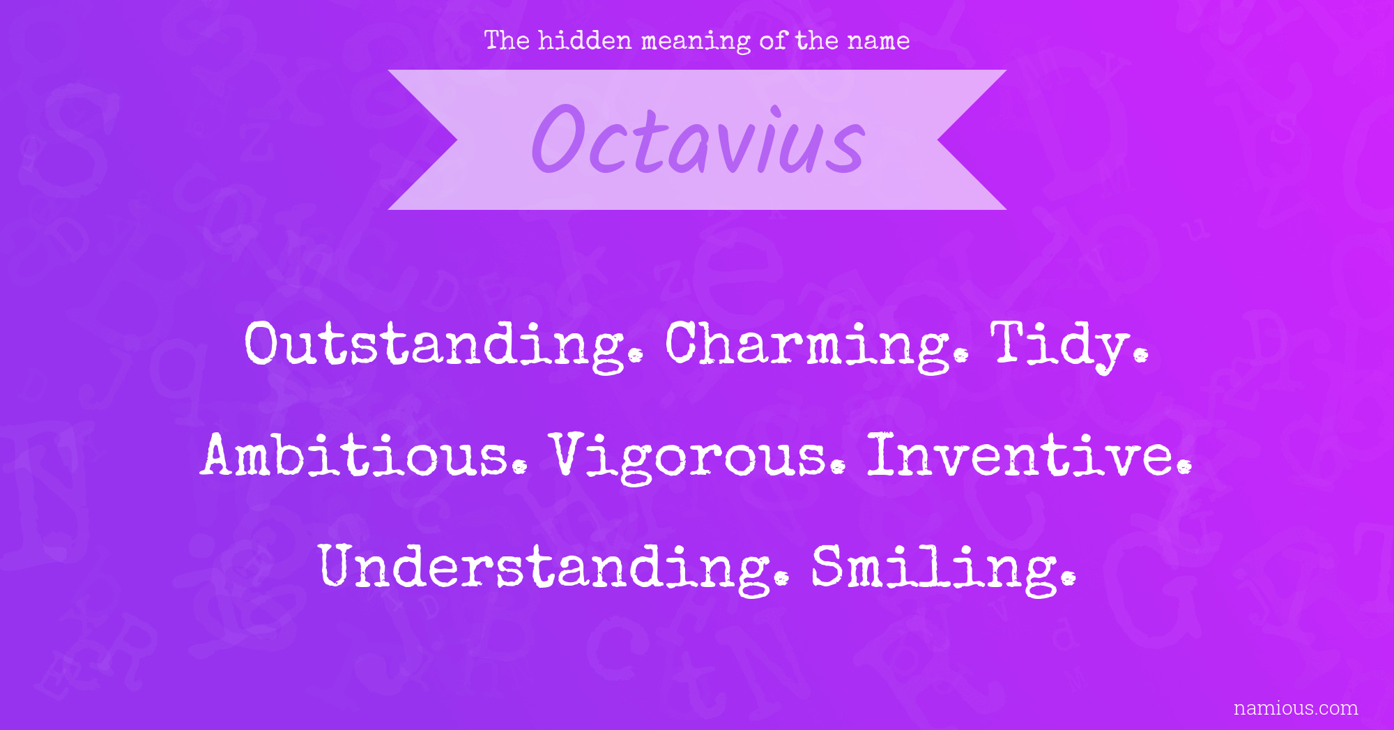 The hidden meaning of the name Octavius