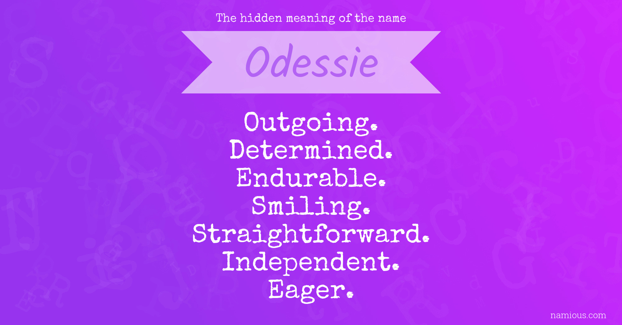 The hidden meaning of the name Odessie