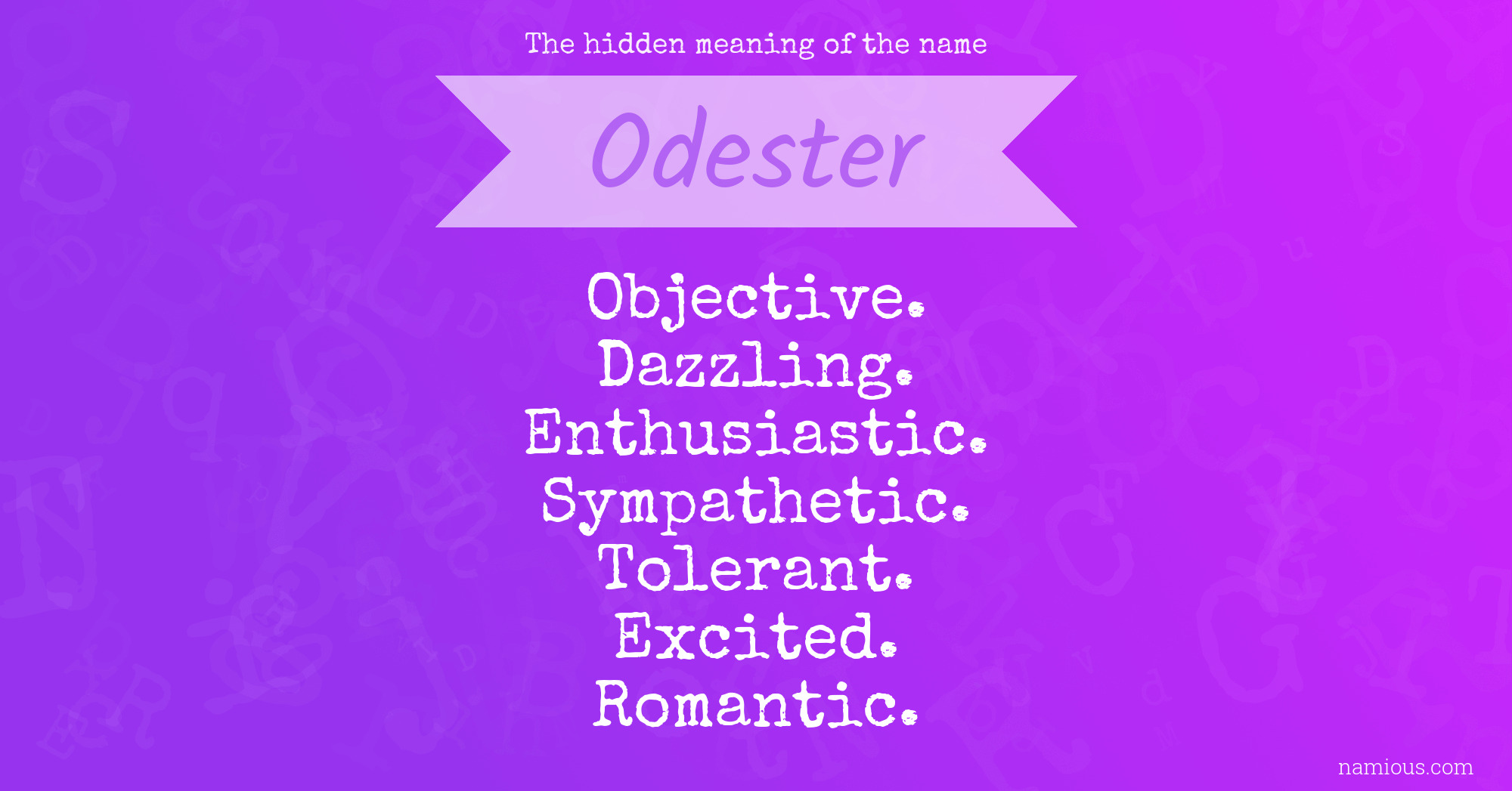 The hidden meaning of the name Odester