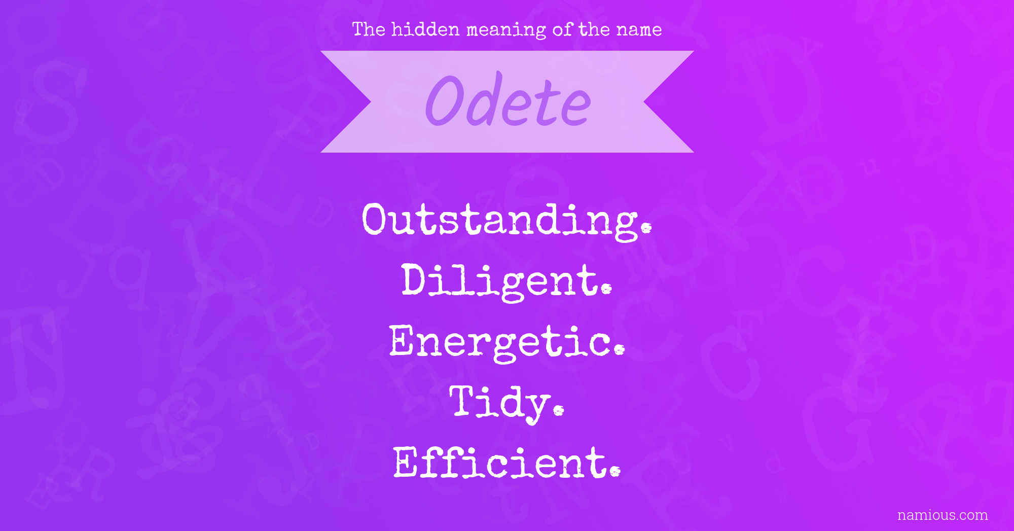 The hidden meaning of the name Odete