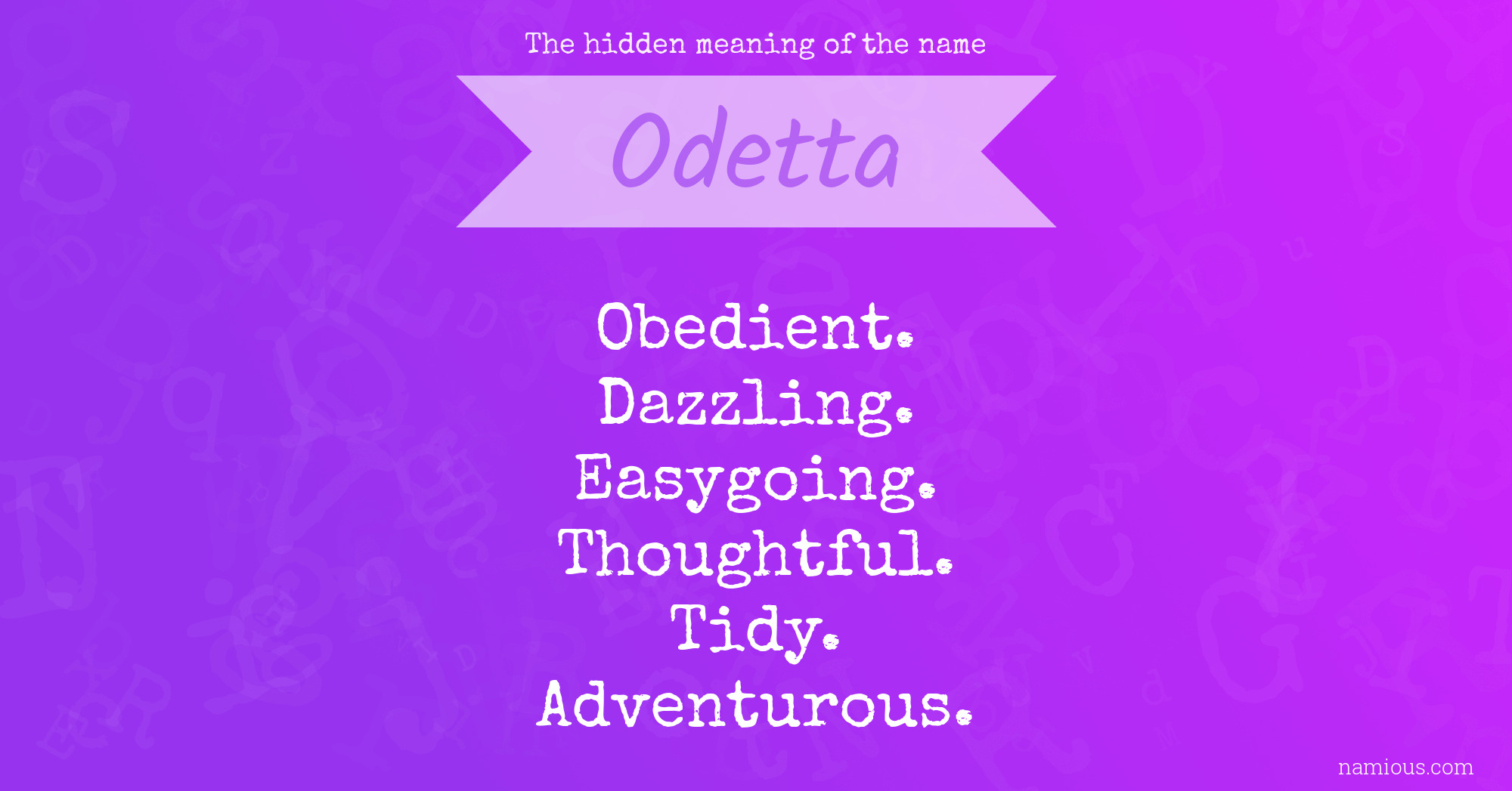 The hidden meaning of the name Odetta