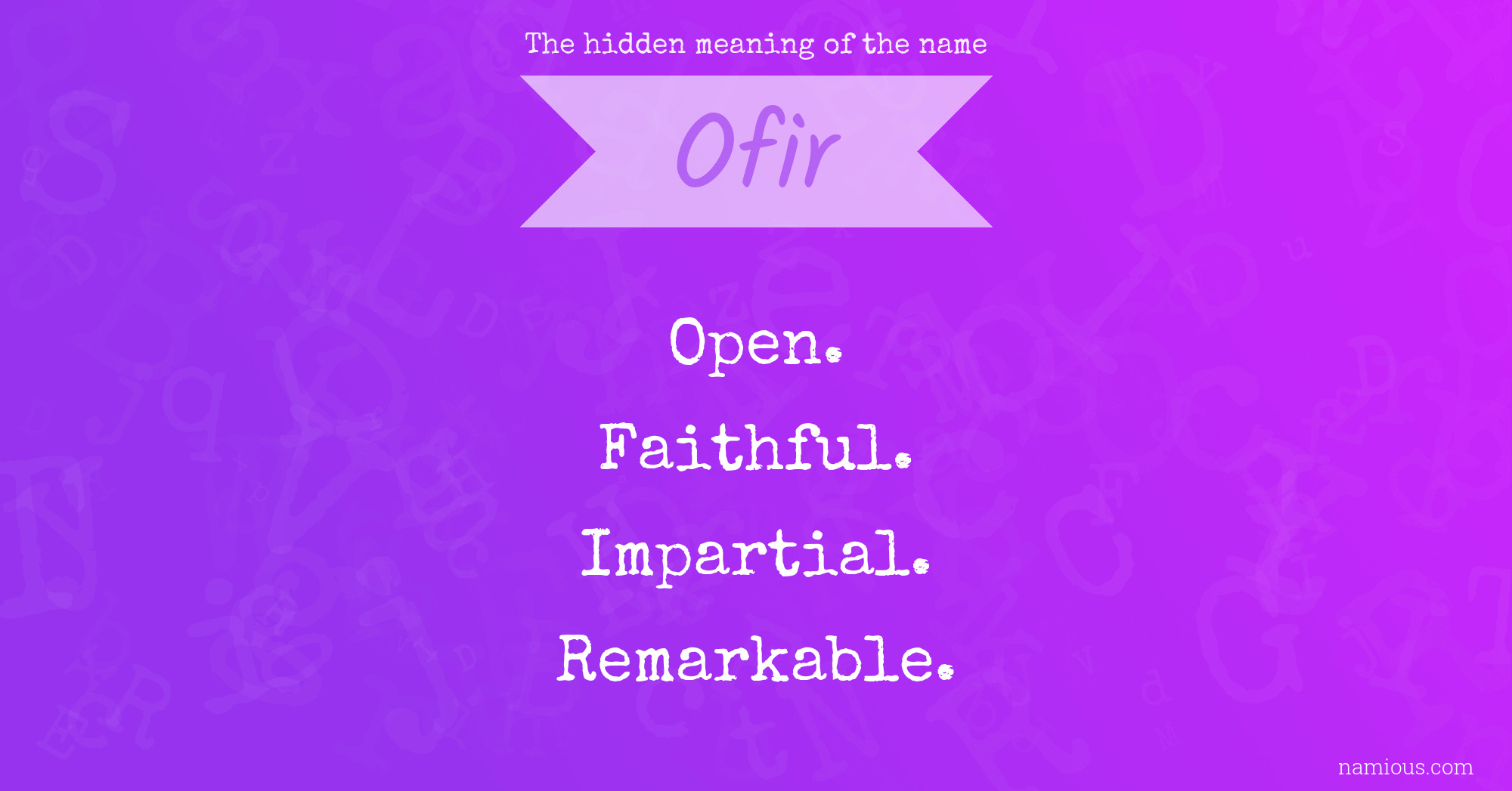 The hidden meaning of the name Ofir