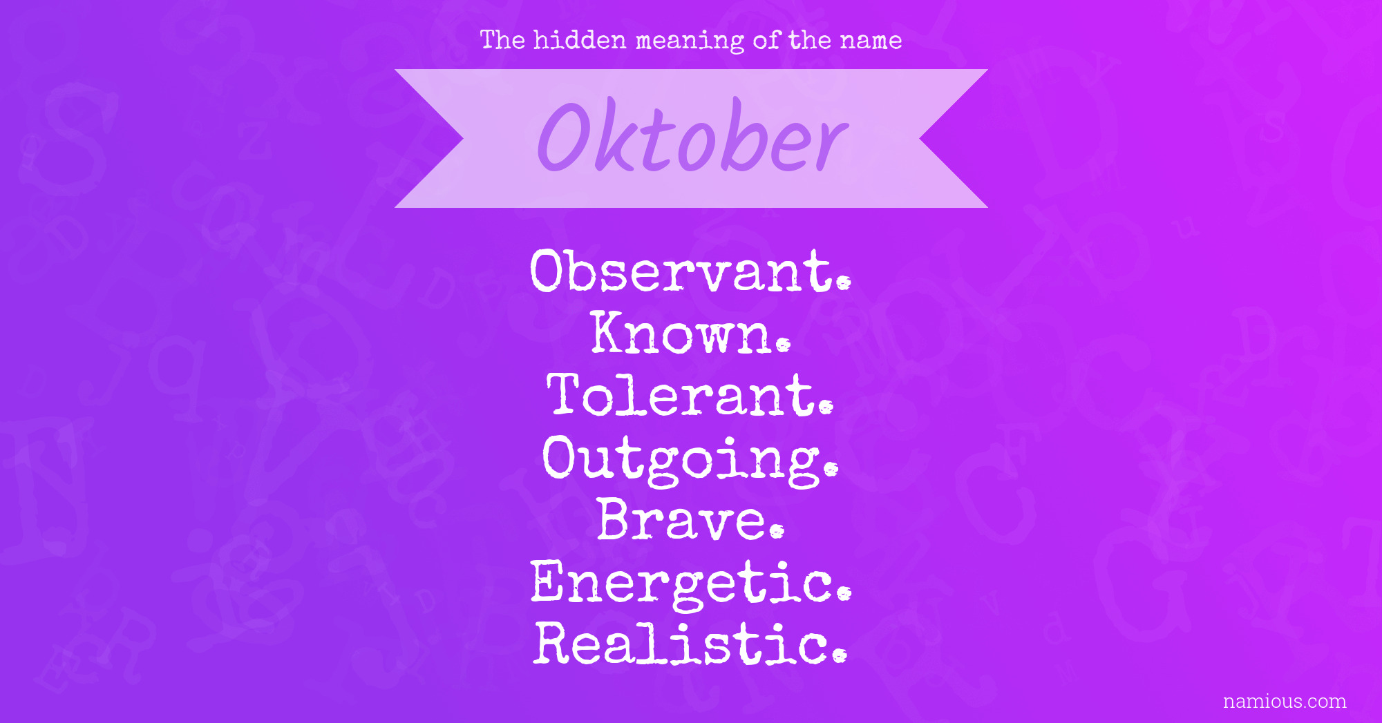 The hidden meaning of the name Oktober