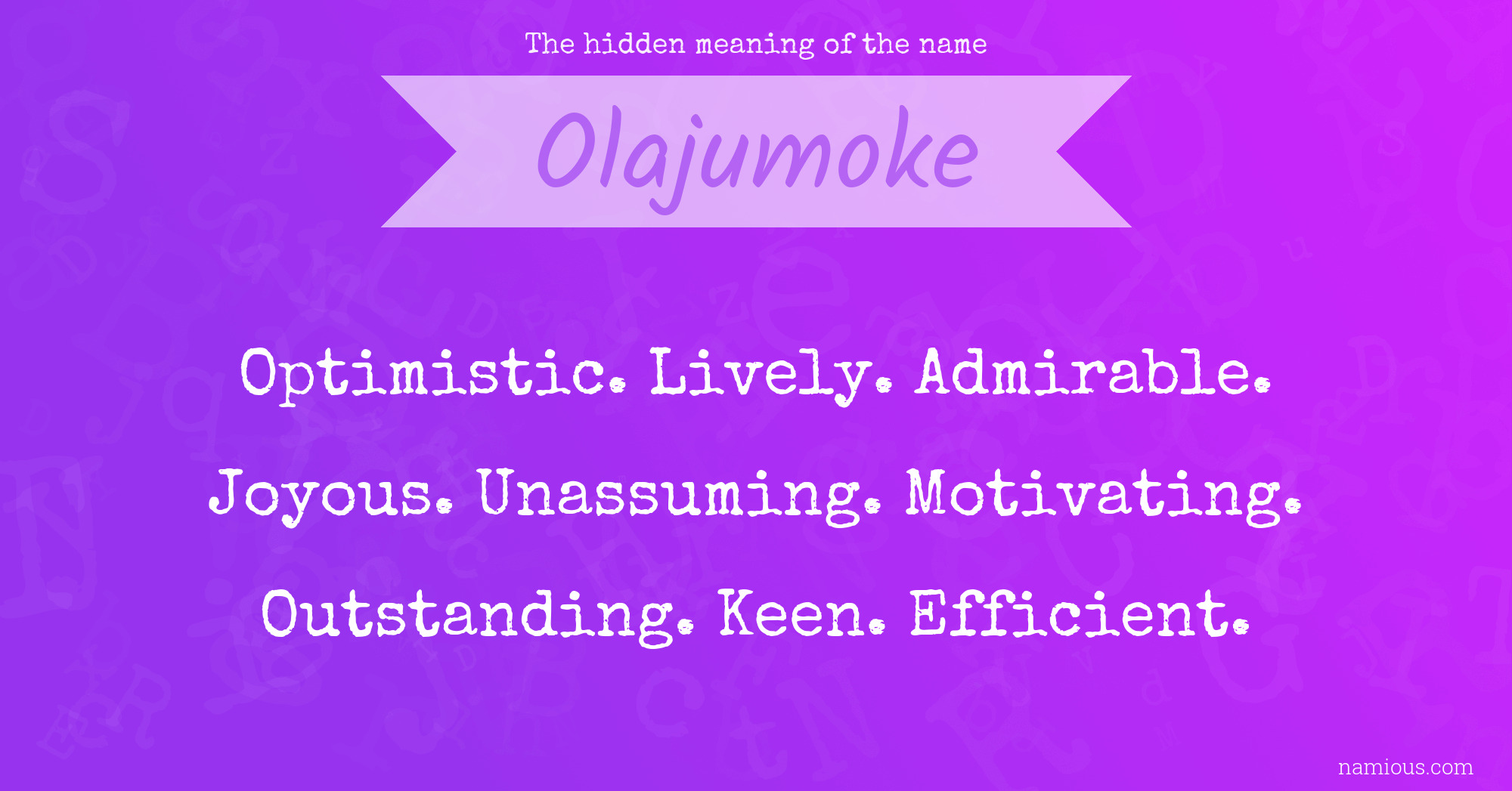 The hidden meaning of the name Olajumoke