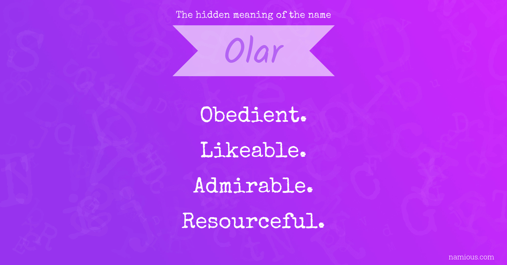 The hidden meaning of the name Olar