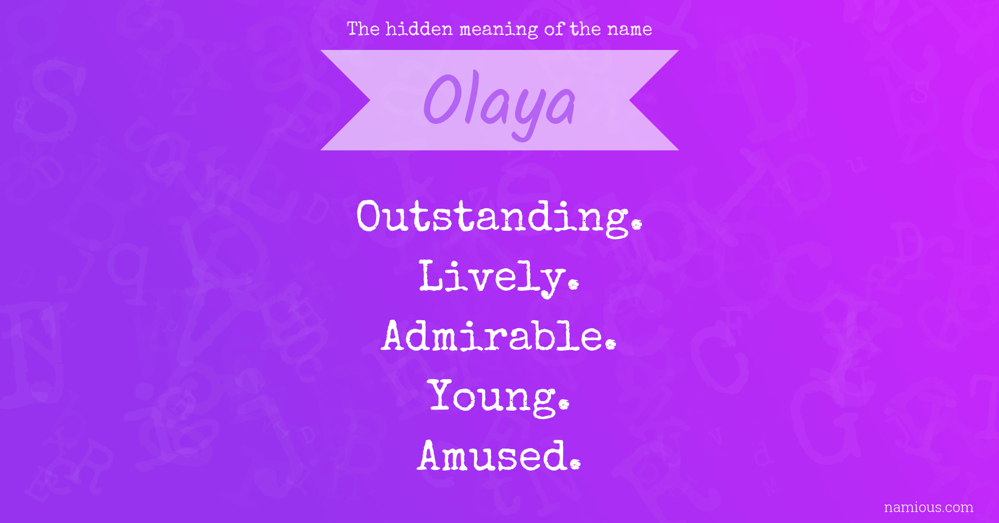 The hidden meaning of the name Olaya