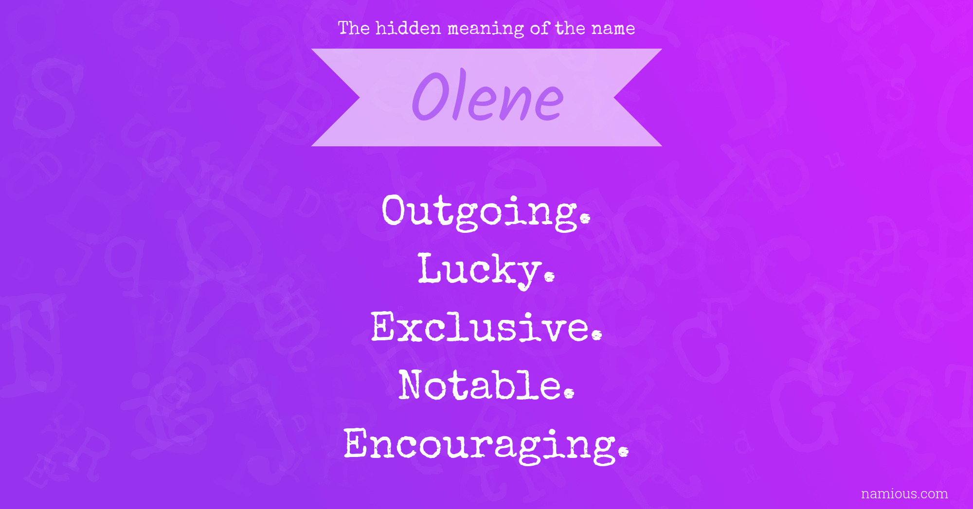 The hidden meaning of the name Olene