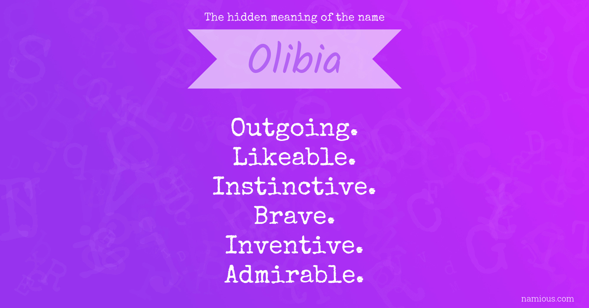 The hidden meaning of the name Olibia