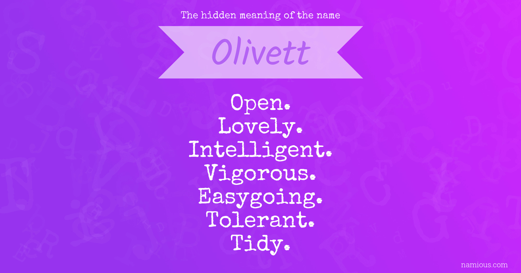 The hidden meaning of the name Olivett