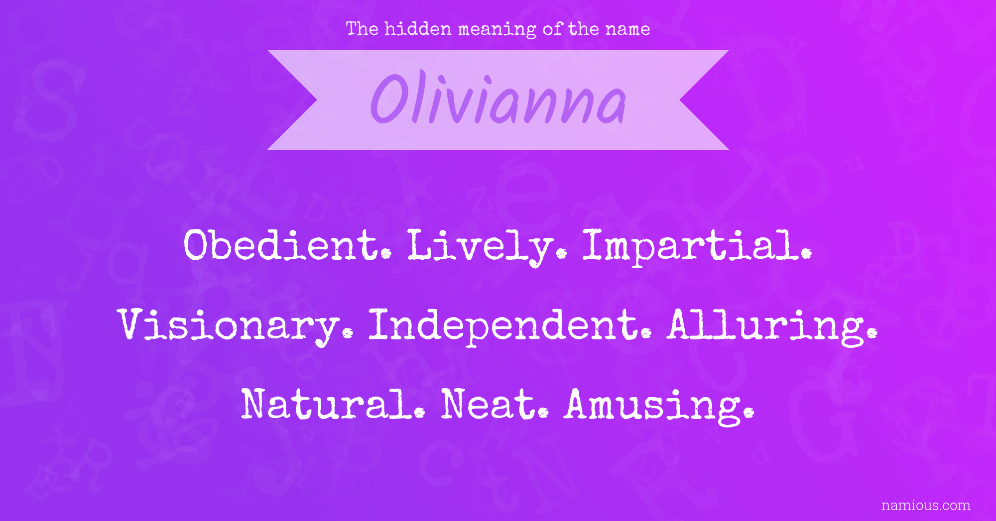 The hidden meaning of the name Olivianna