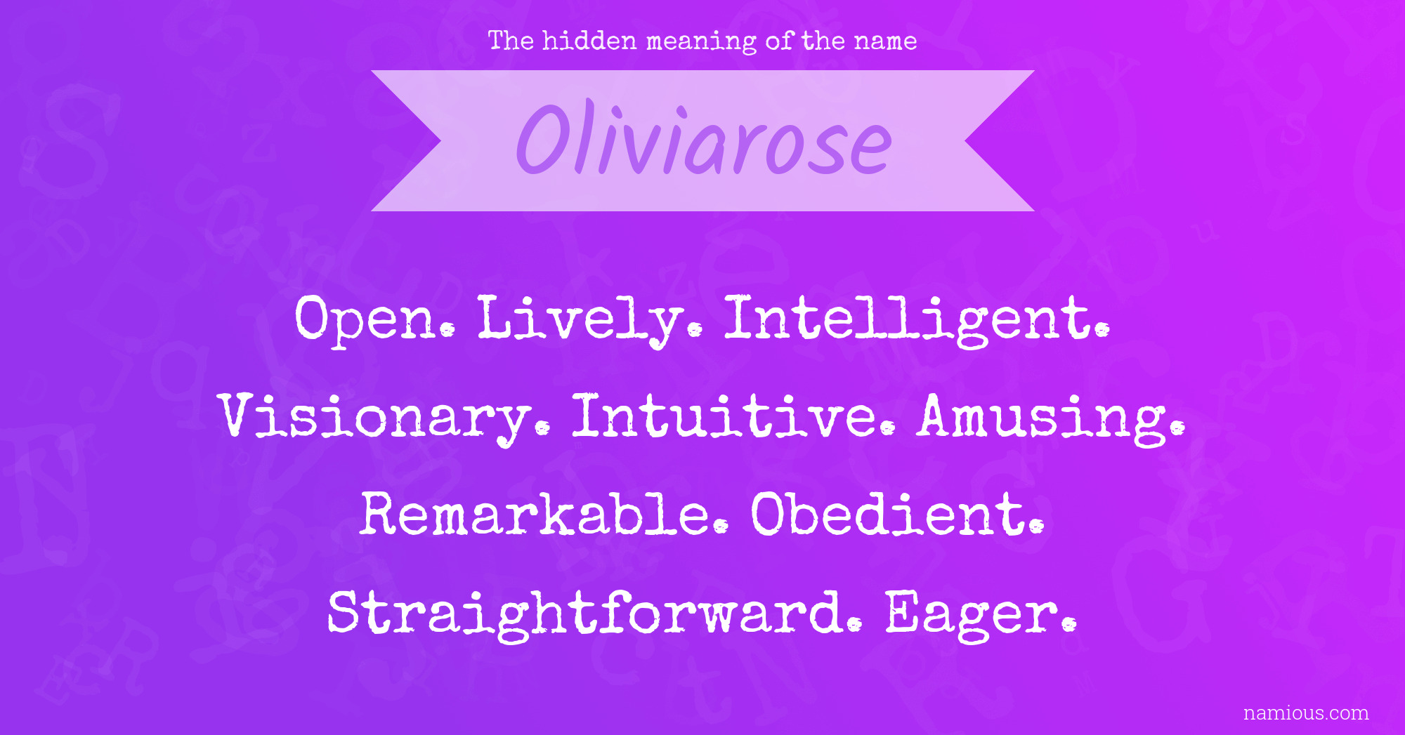 The hidden meaning of the name Oliviarose