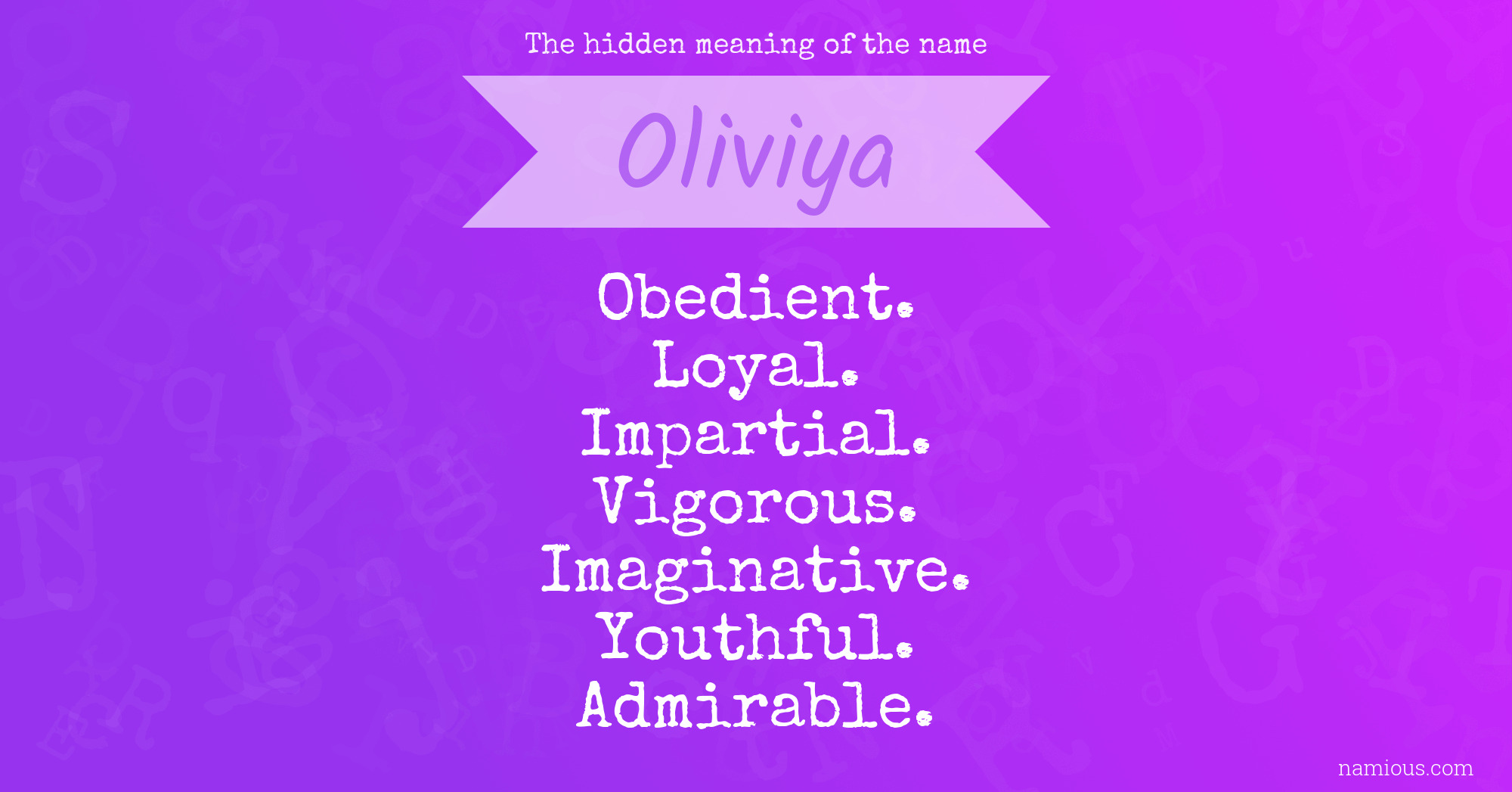 The hidden meaning of the name Oliviya