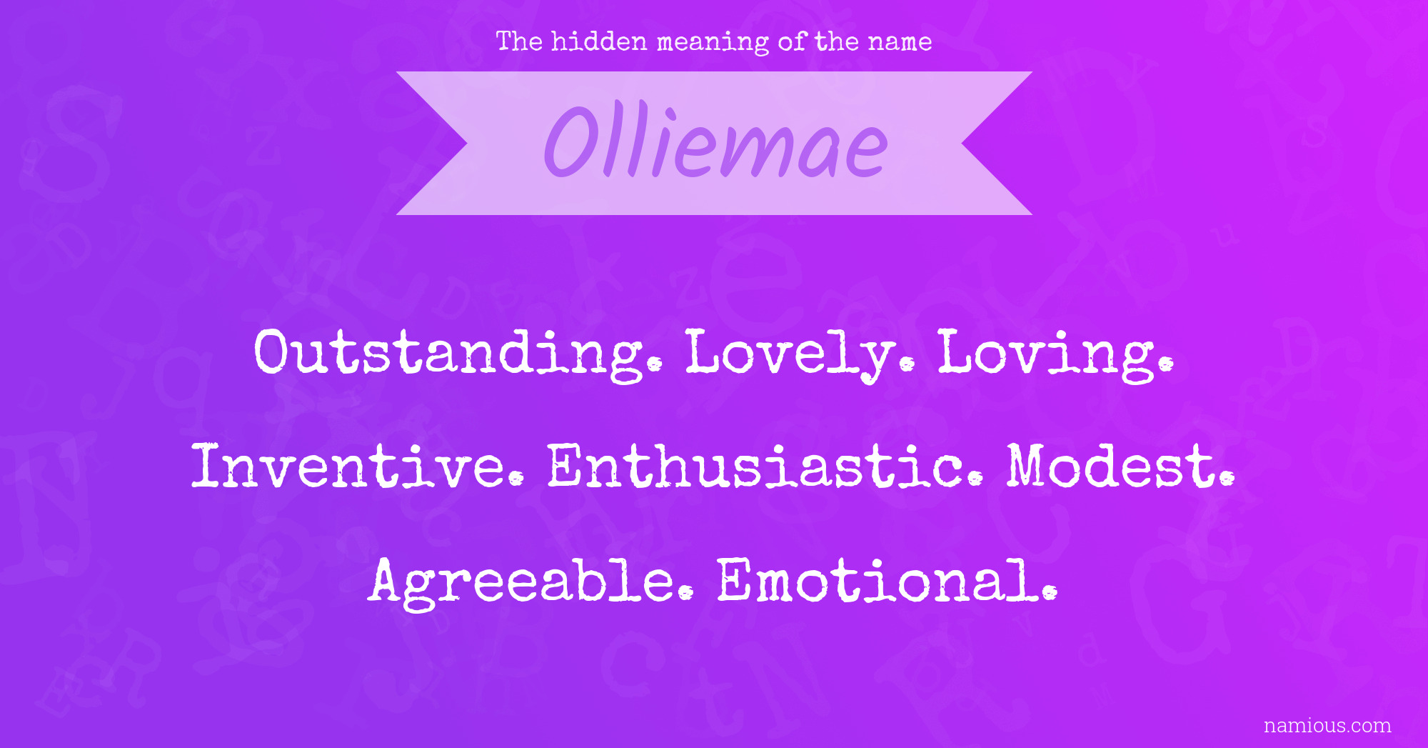 The hidden meaning of the name Olliemae