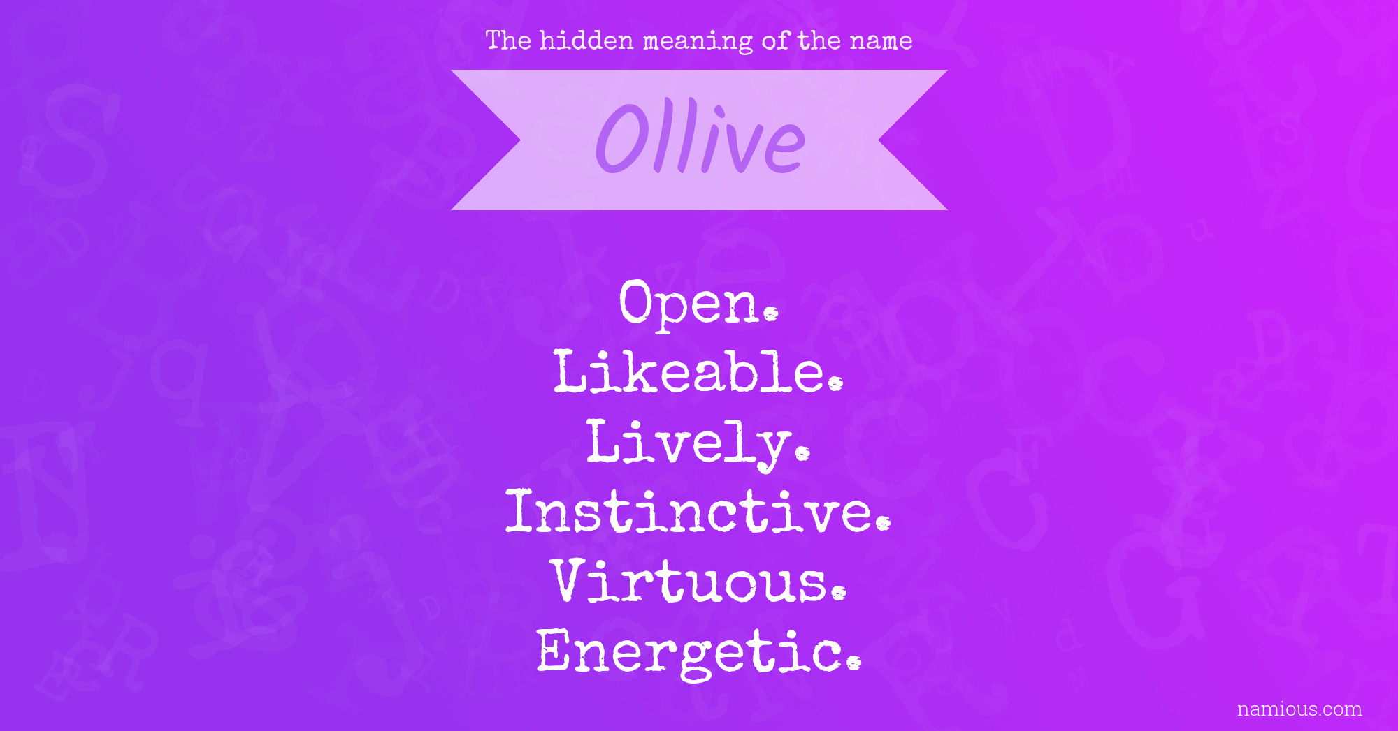 The hidden meaning of the name Ollive