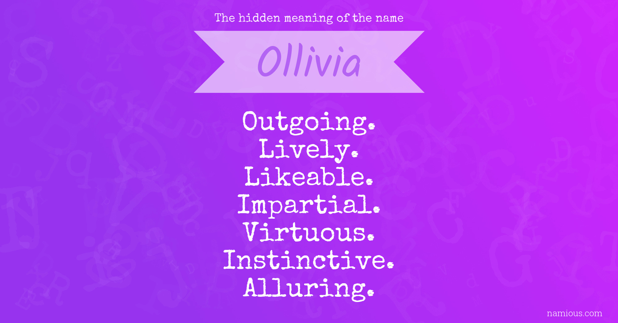 The hidden meaning of the name Ollivia