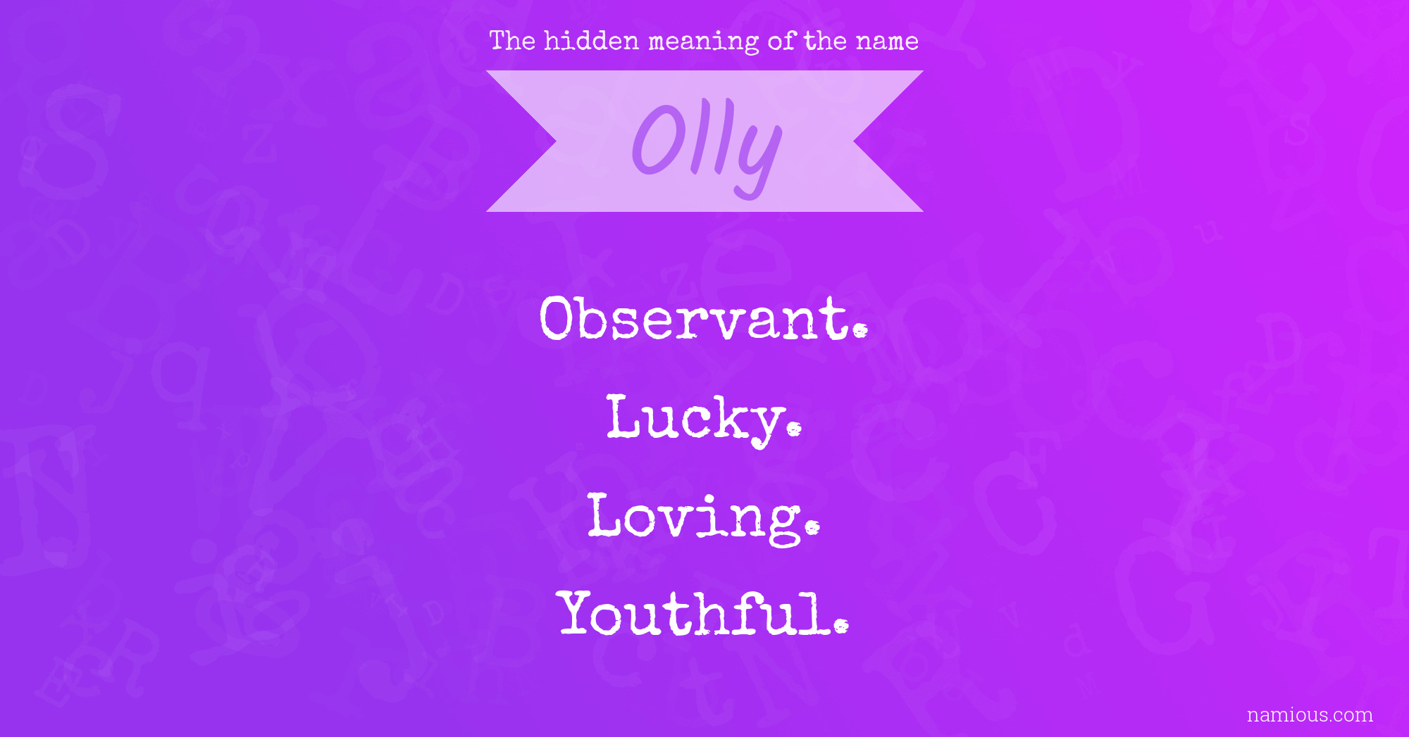 The hidden meaning of the name Olly