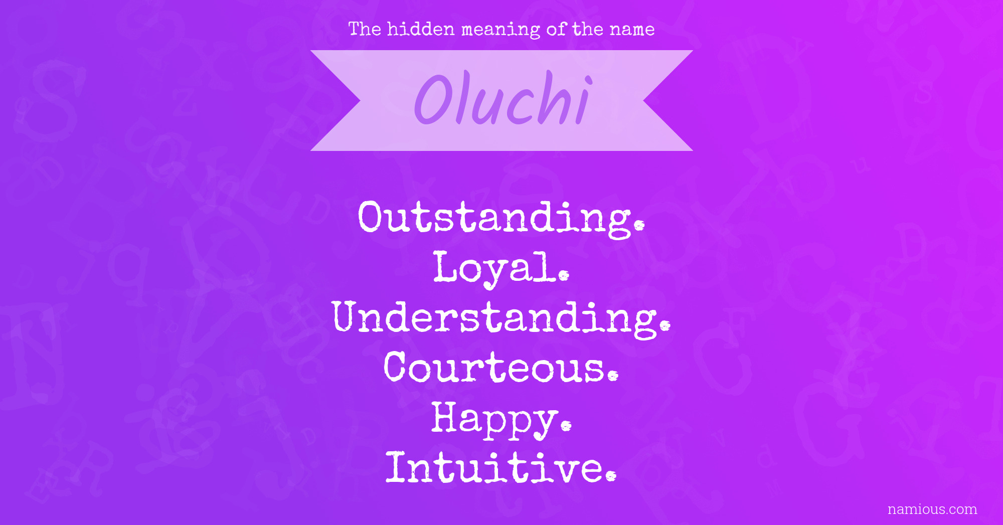 The hidden meaning of the name Oluchi