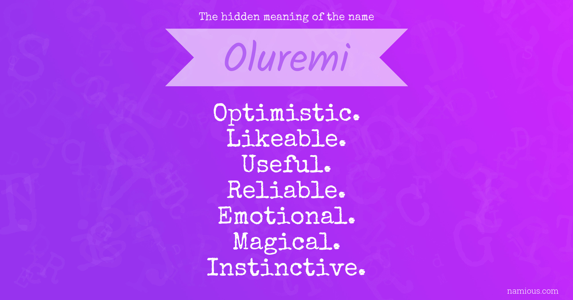 The hidden meaning of the name Oluremi