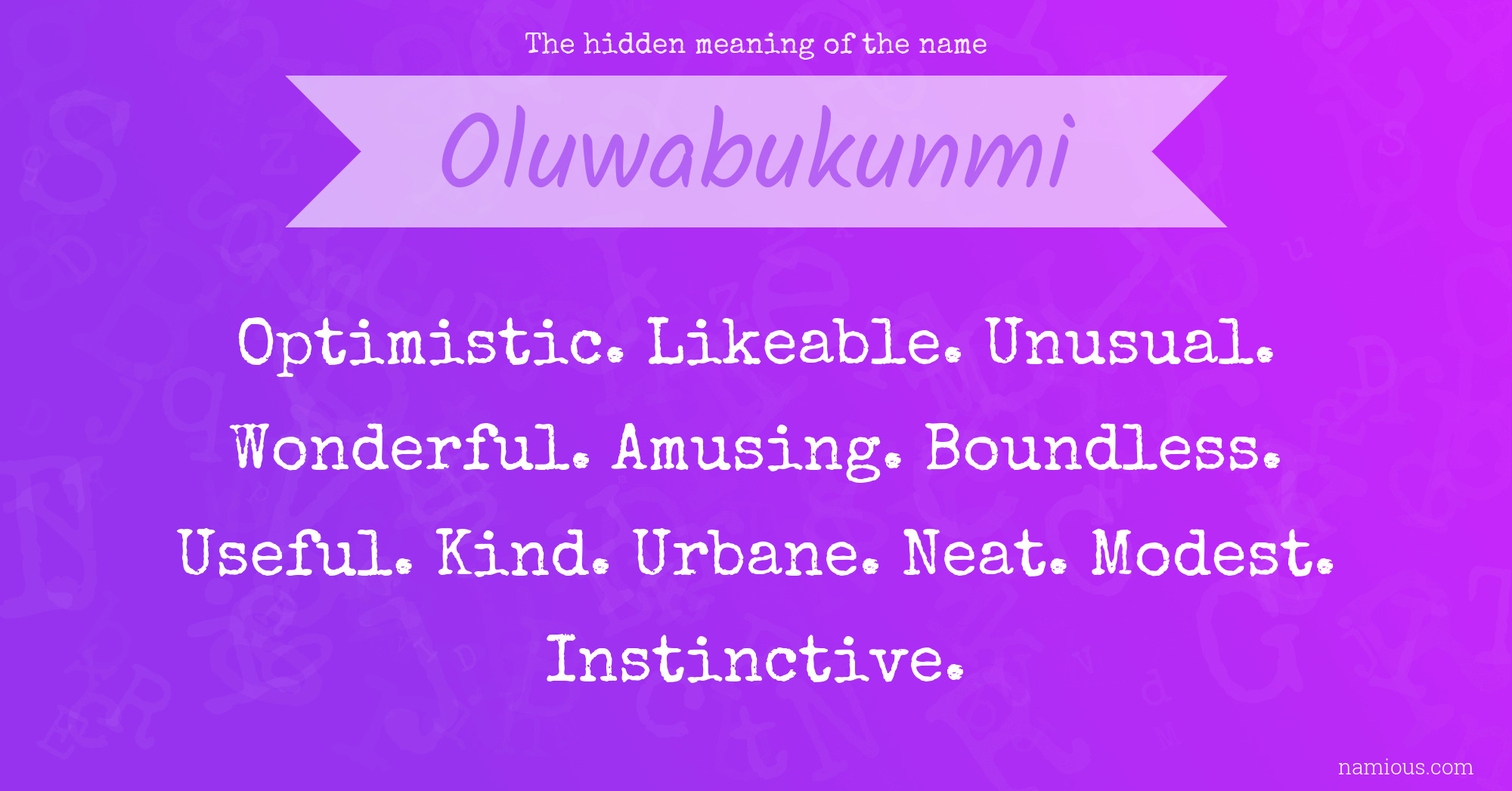 The hidden meaning of the name Oluwabukunmi