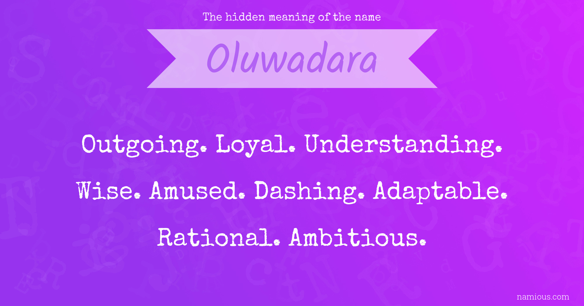 The hidden meaning of the name Oluwadara