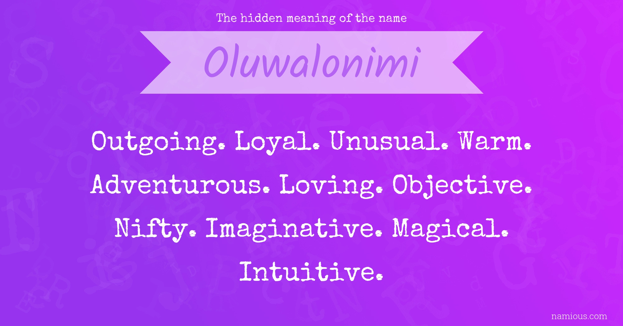 The hidden meaning of the name Oluwalonimi