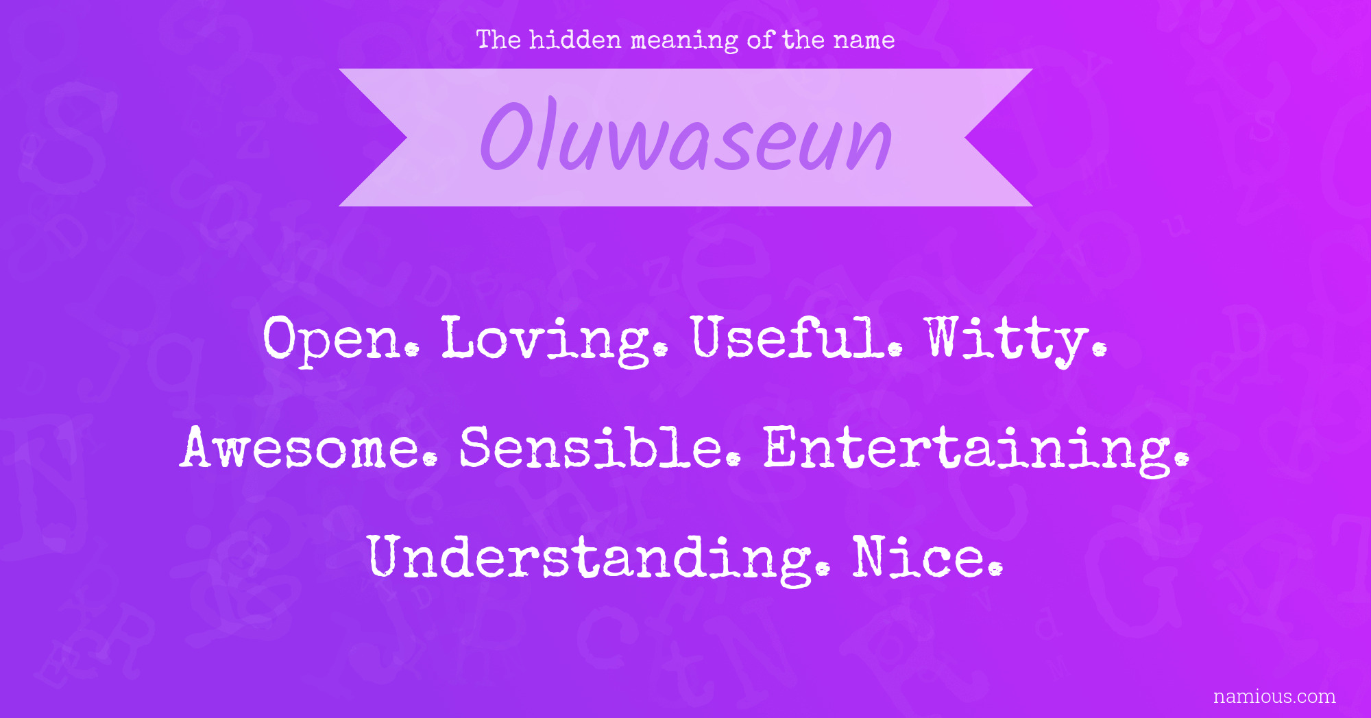 The hidden meaning of the name Oluwaseun