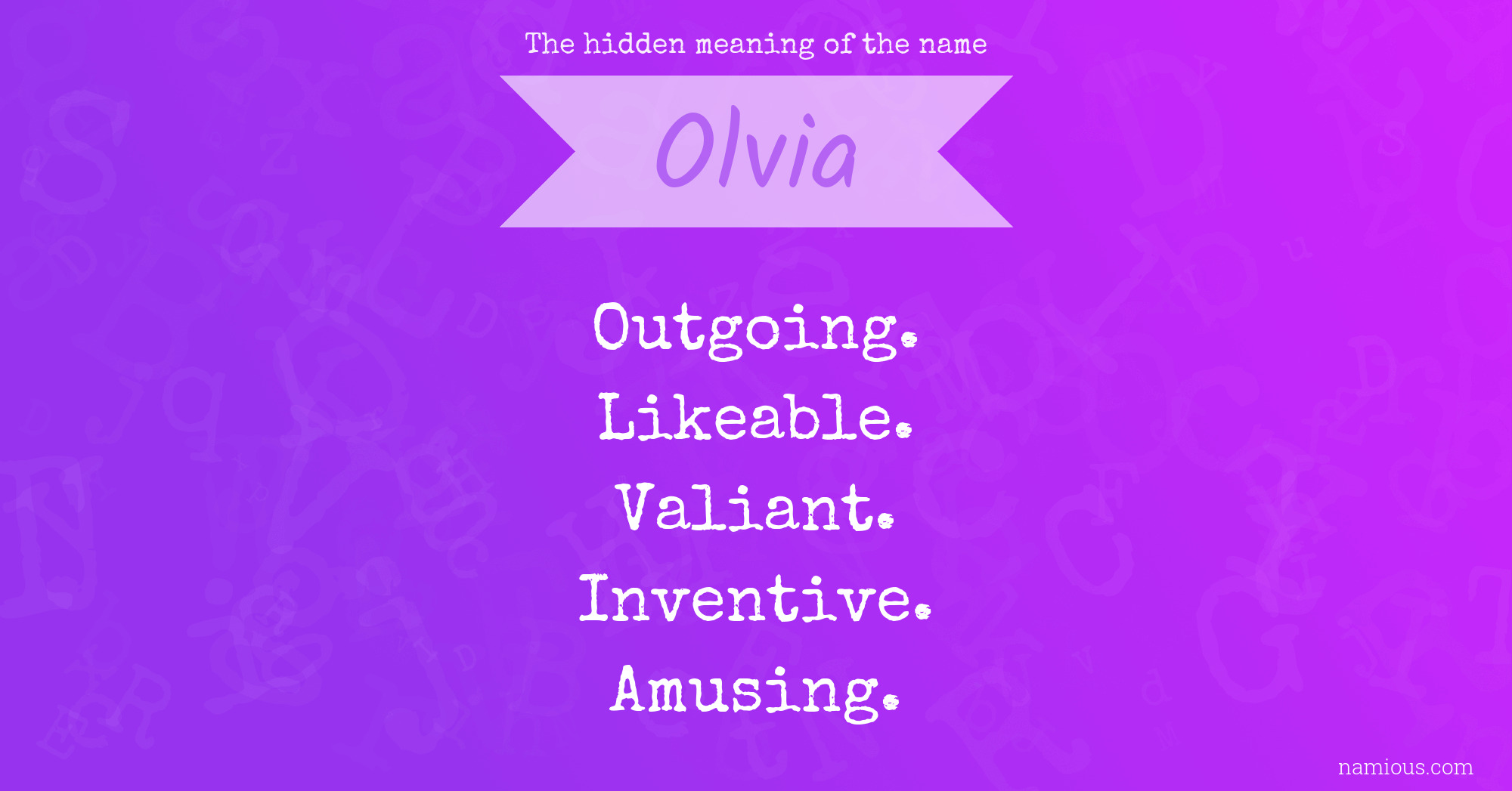 The hidden meaning of the name Olvia