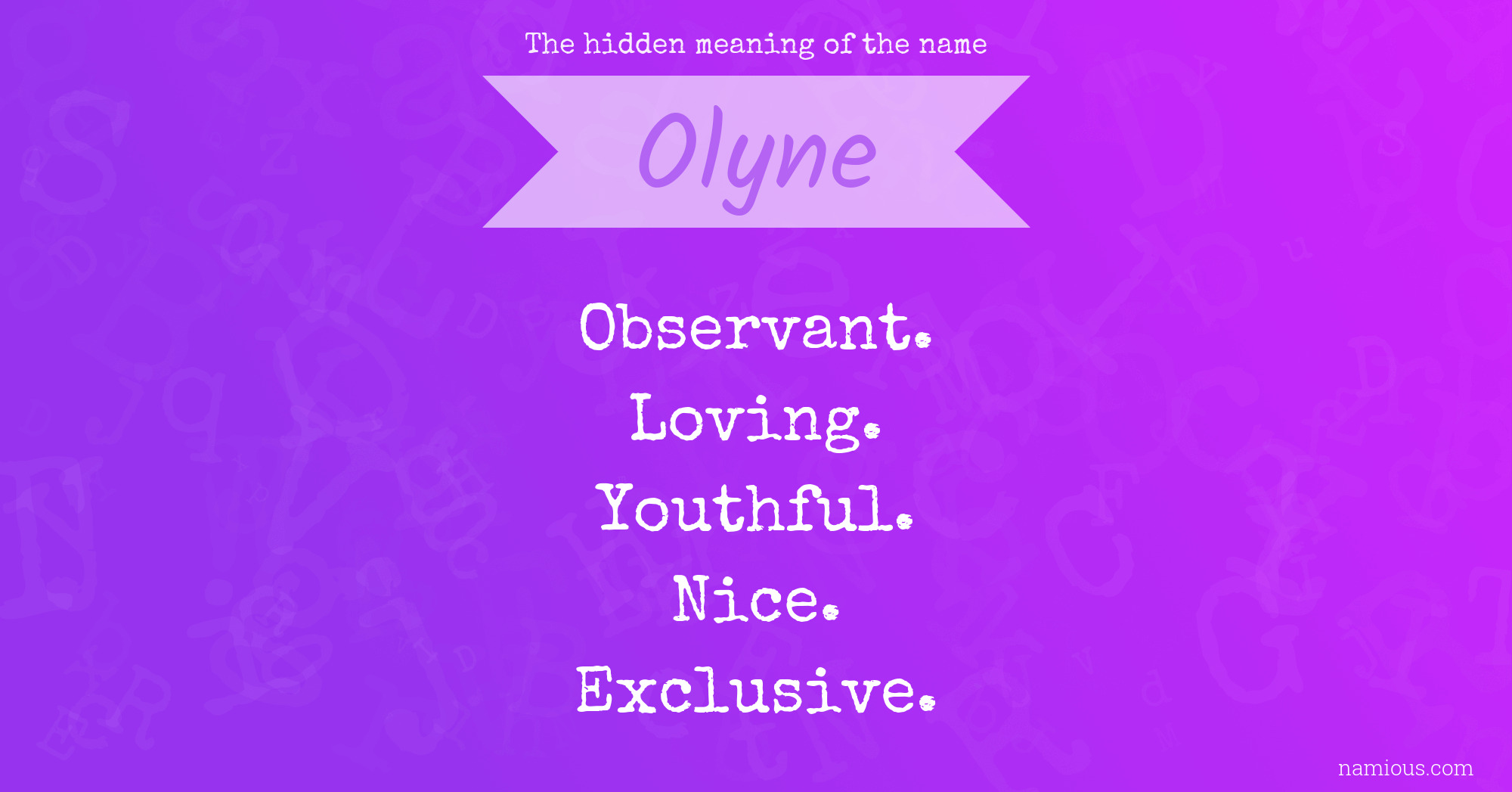 The hidden meaning of the name Olyne