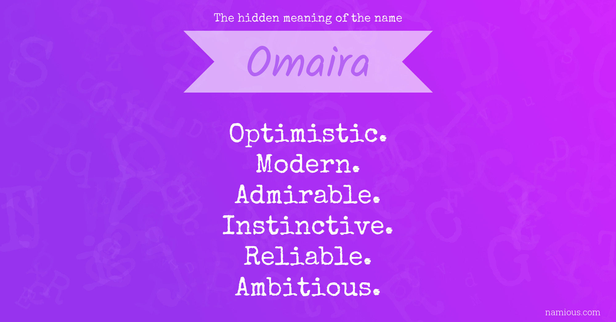 The hidden meaning of the name Omaira