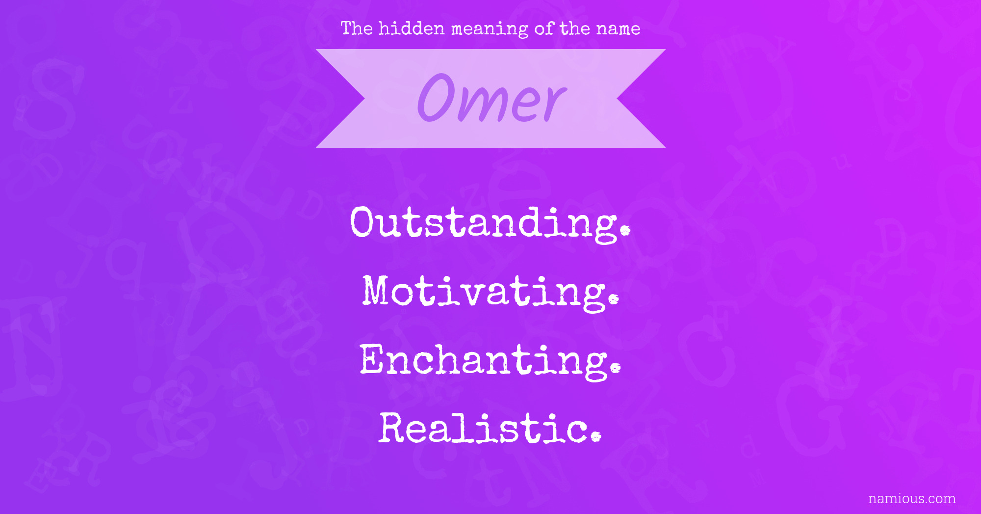 The hidden meaning of the name Omer