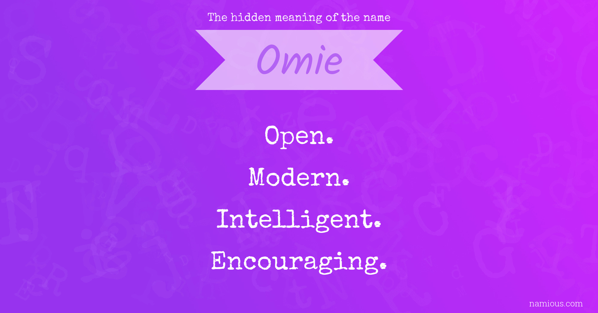 The hidden meaning of the name Omie