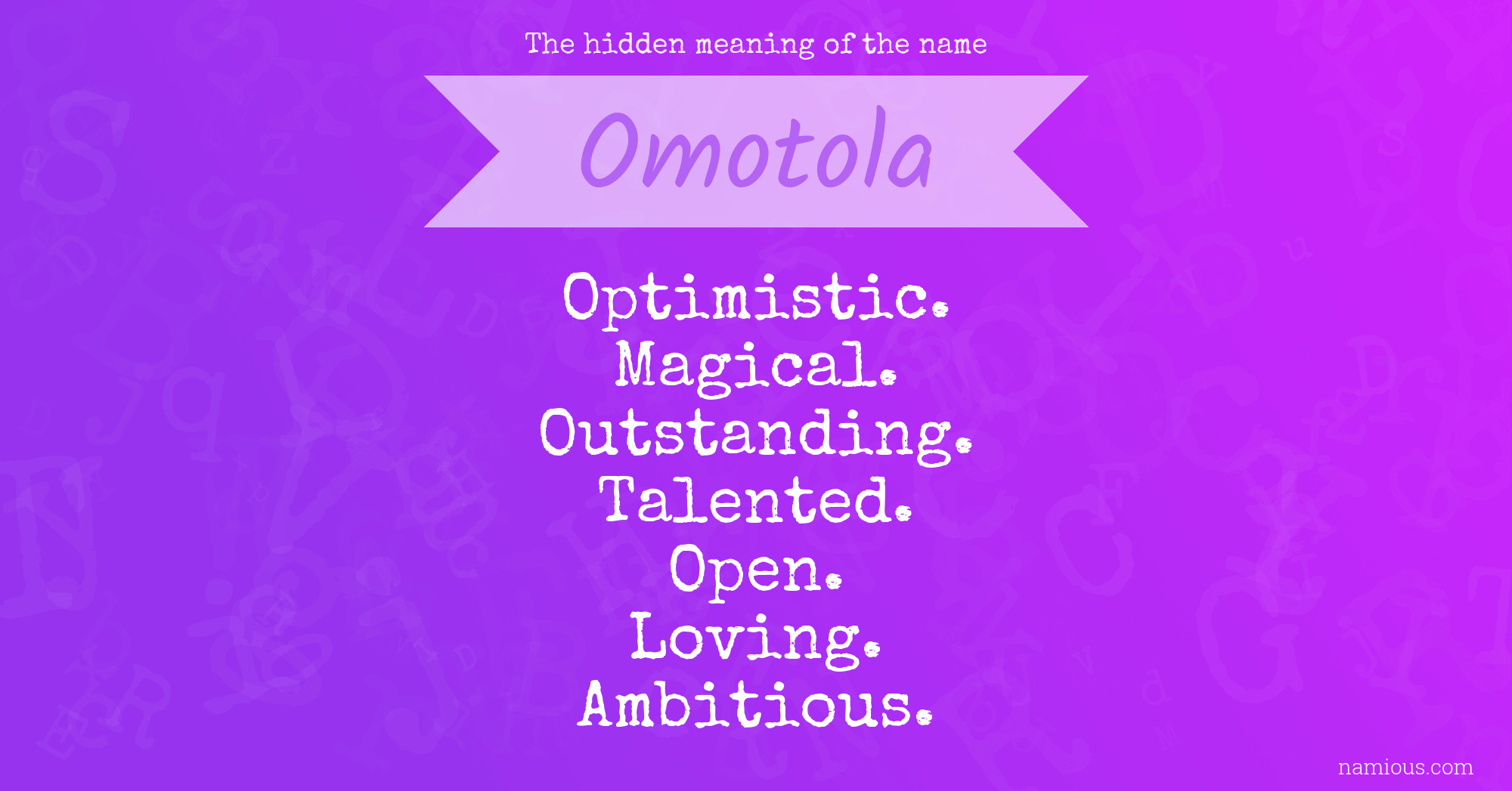 The hidden meaning of the name Omotola