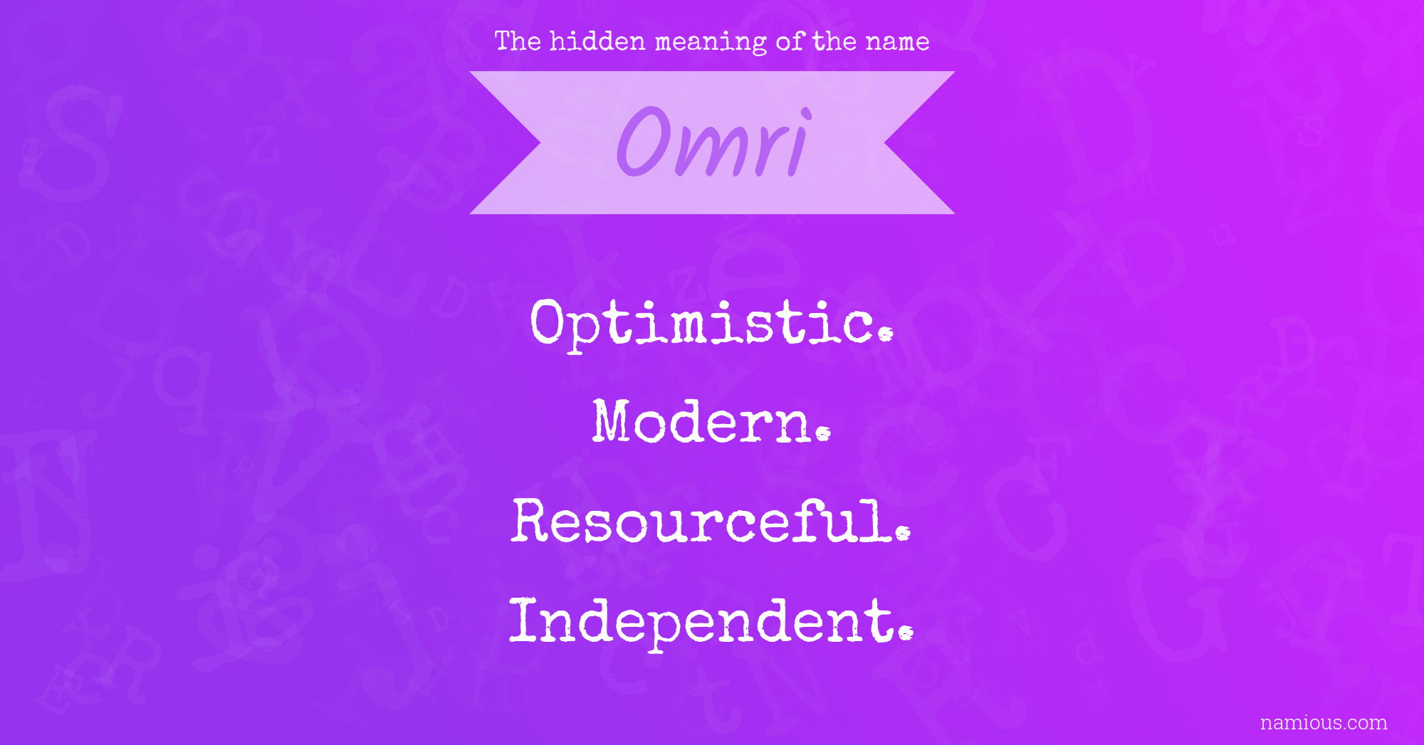 The hidden meaning of the name Omri