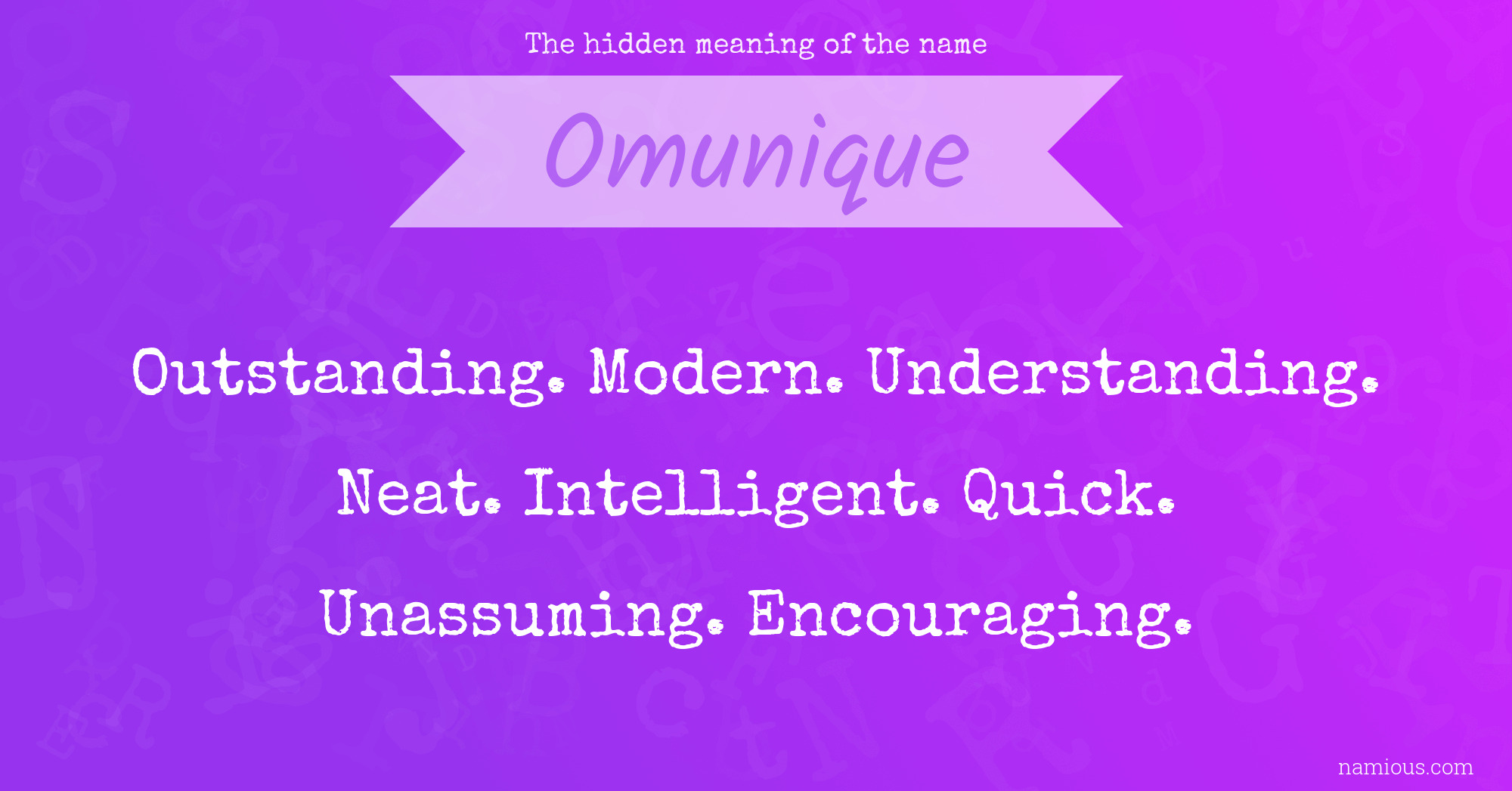 The hidden meaning of the name Omunique