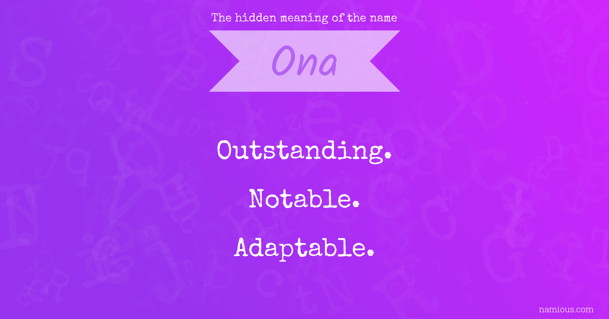 The hidden meaning of the name Ona